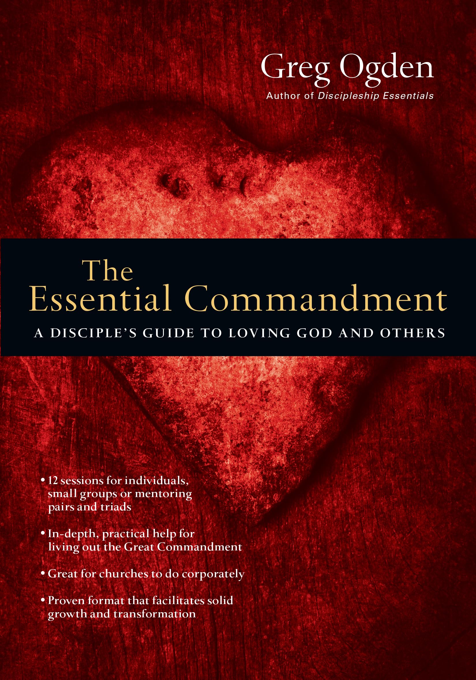 Buy The Essential Commandment: A Disciple's Guide to Loving God and Others (Essentials Set) — BookShops.in