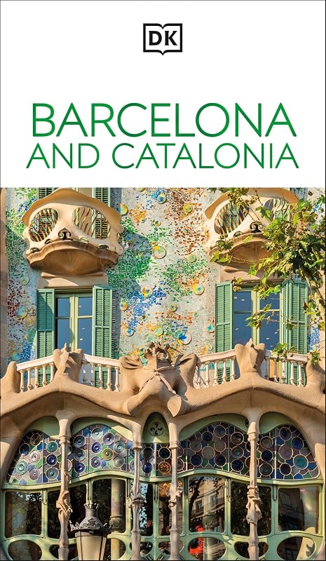 DK Barcelona and Catalonia: Must-See Sights. Culture & History. Detailed Maps & Tours. Covers Costa Brava, Girona, & more (Travel Guide)