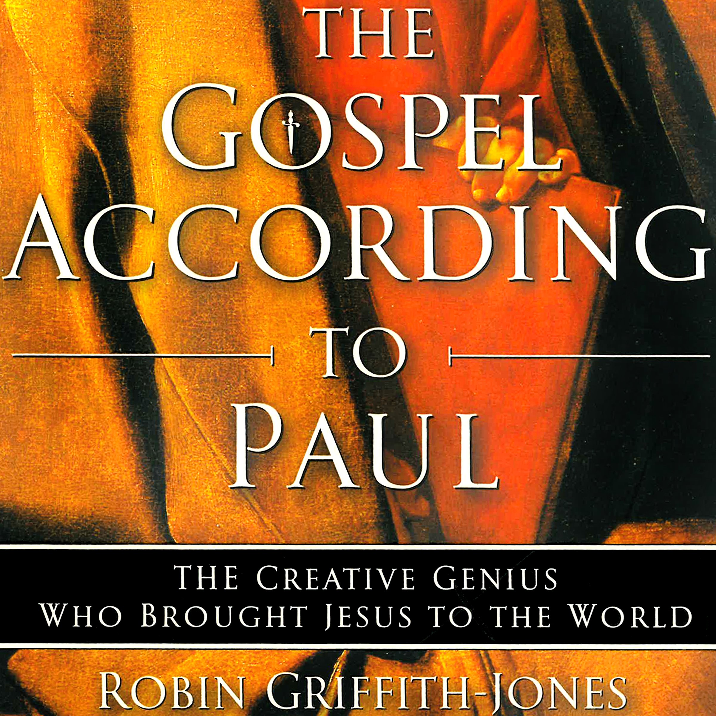 The Gospel According to Paul