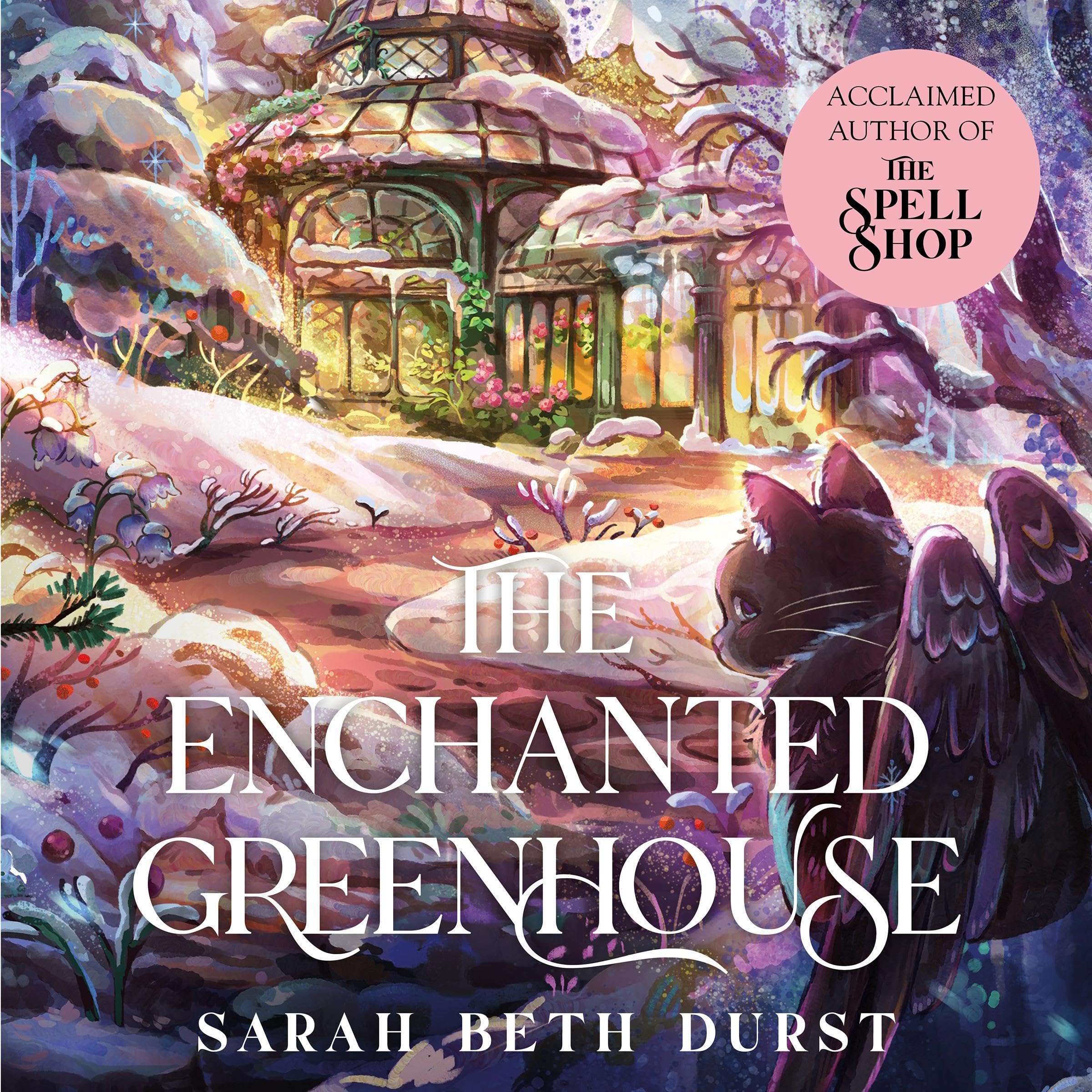 The Enchanted Greenhouse