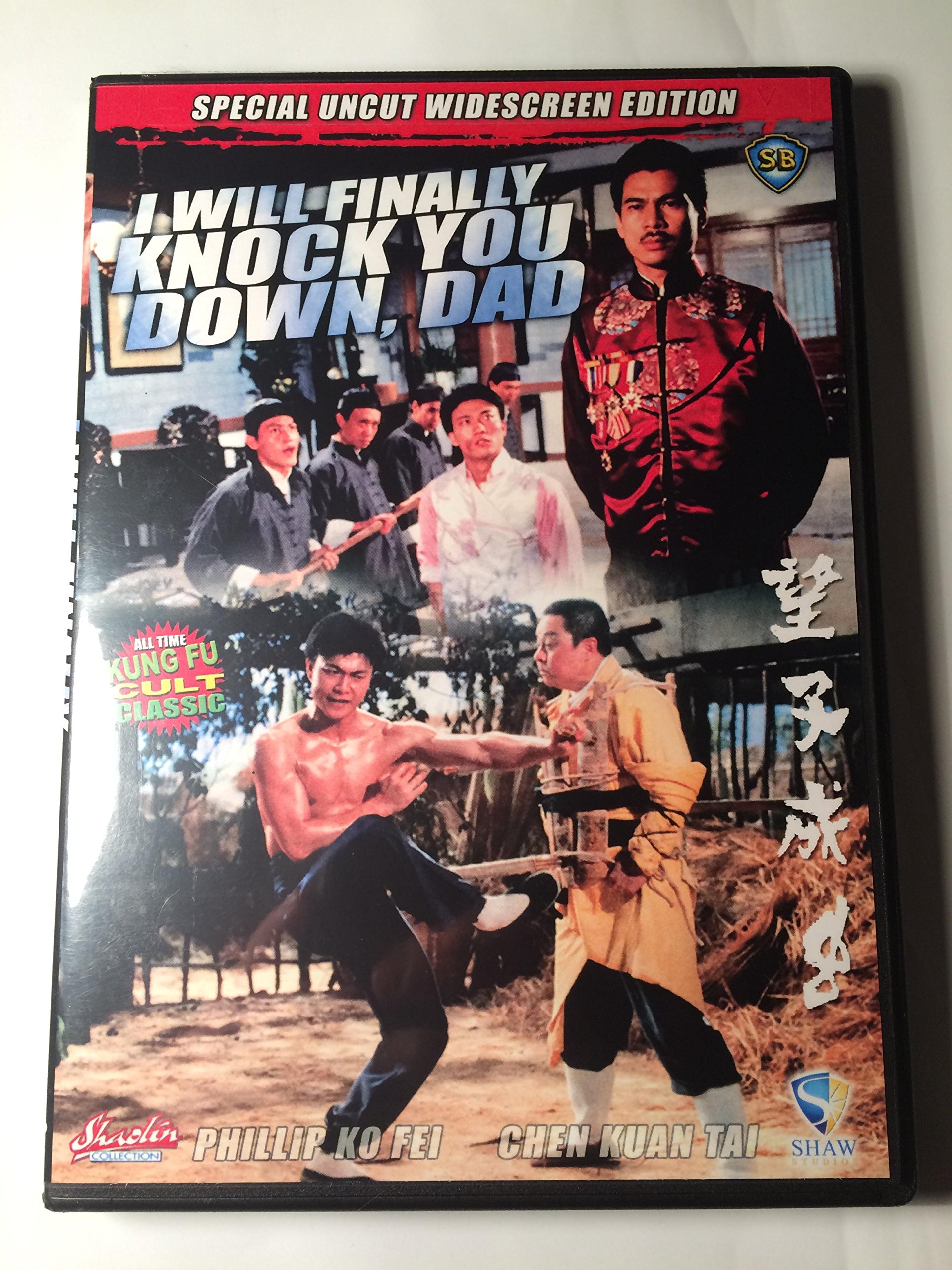 I Will Finally Knock You Down, Dad