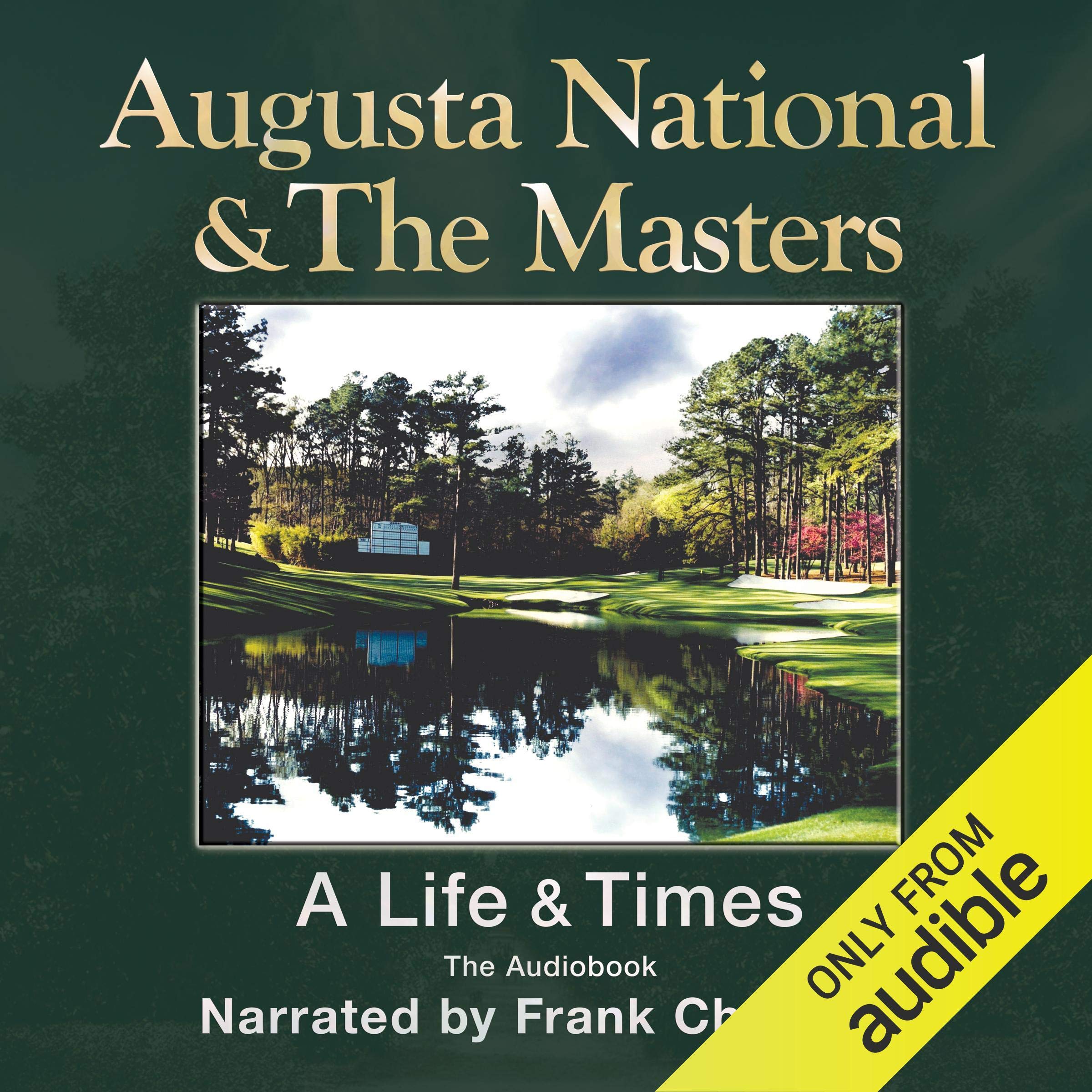 Augusta National and The Masters