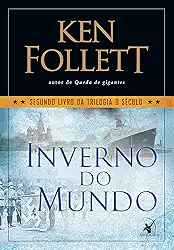 Inverno do mundo (O Século Livro 2)