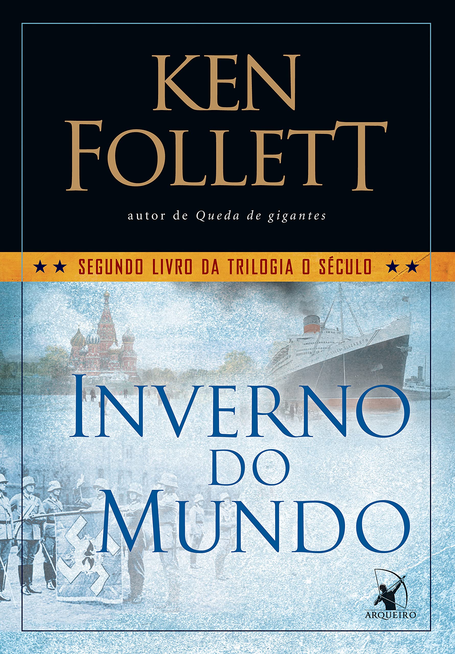 Inverno do mundo (Trilogia O Século) (Portuguese Edition)
