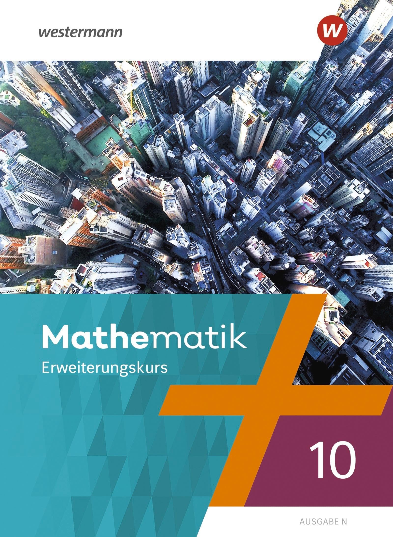 Mathematik - Ausgabe N 2020: Schulbuch 10E