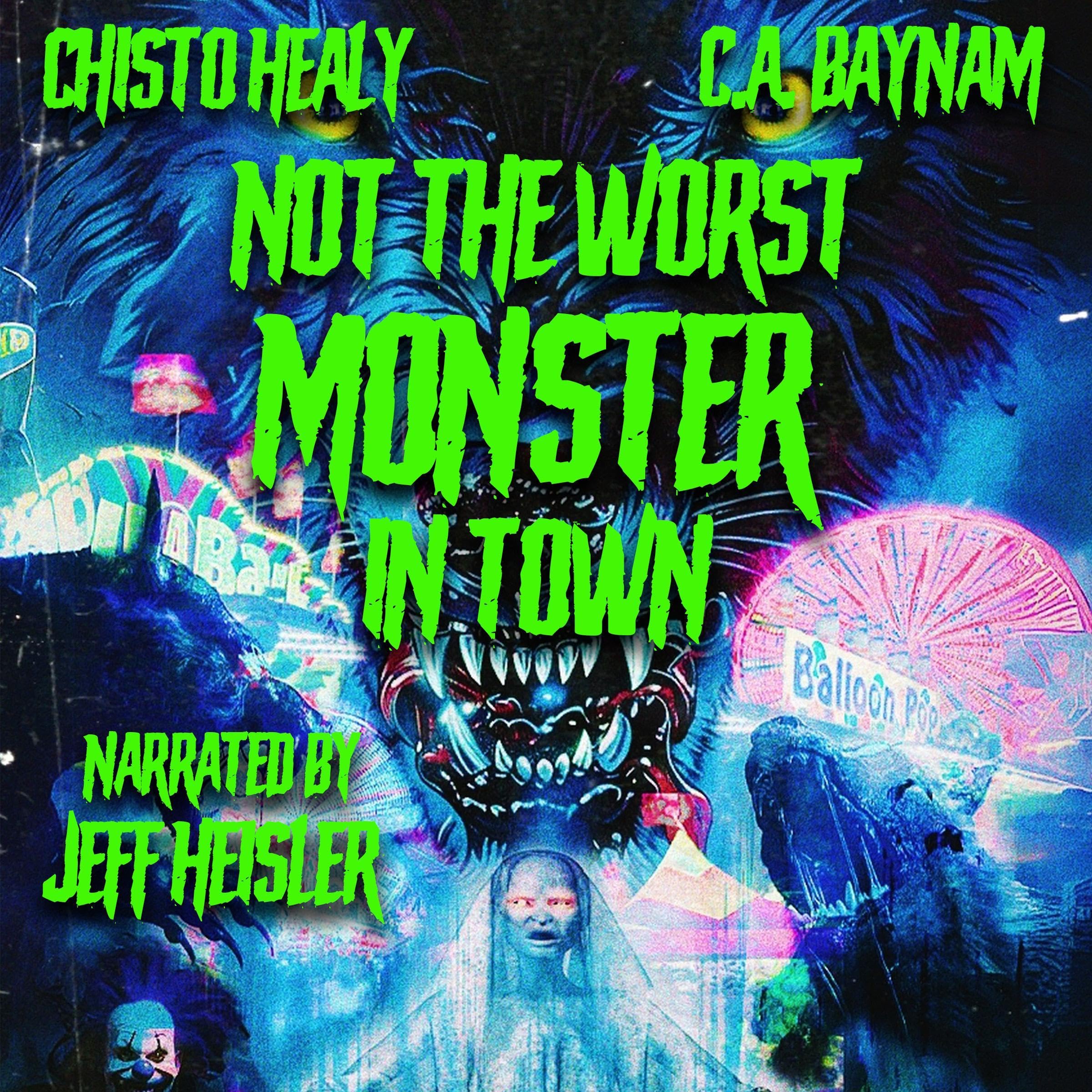 Not the Worst Monster in Town