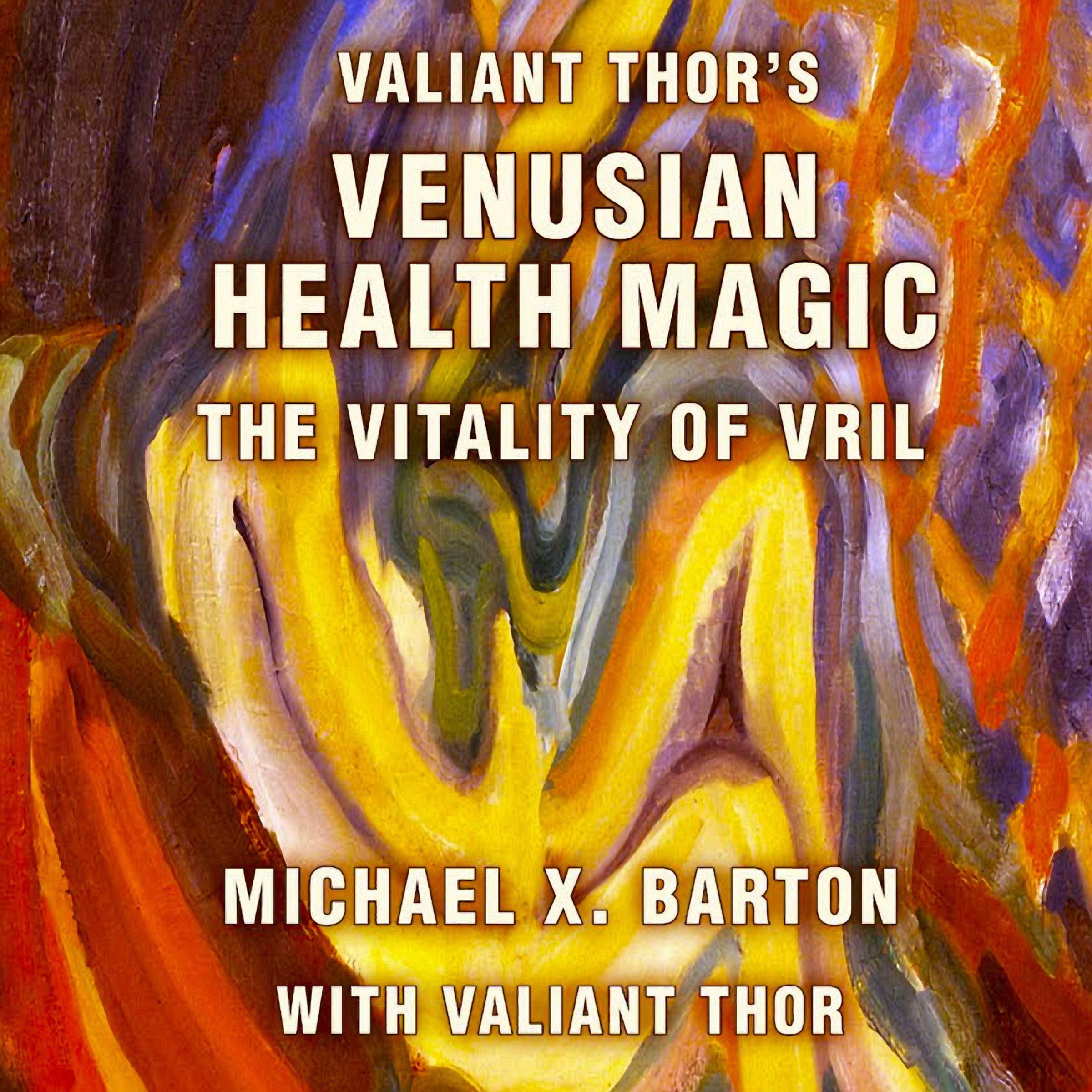 Valiant Thor's Venusian Health Magic