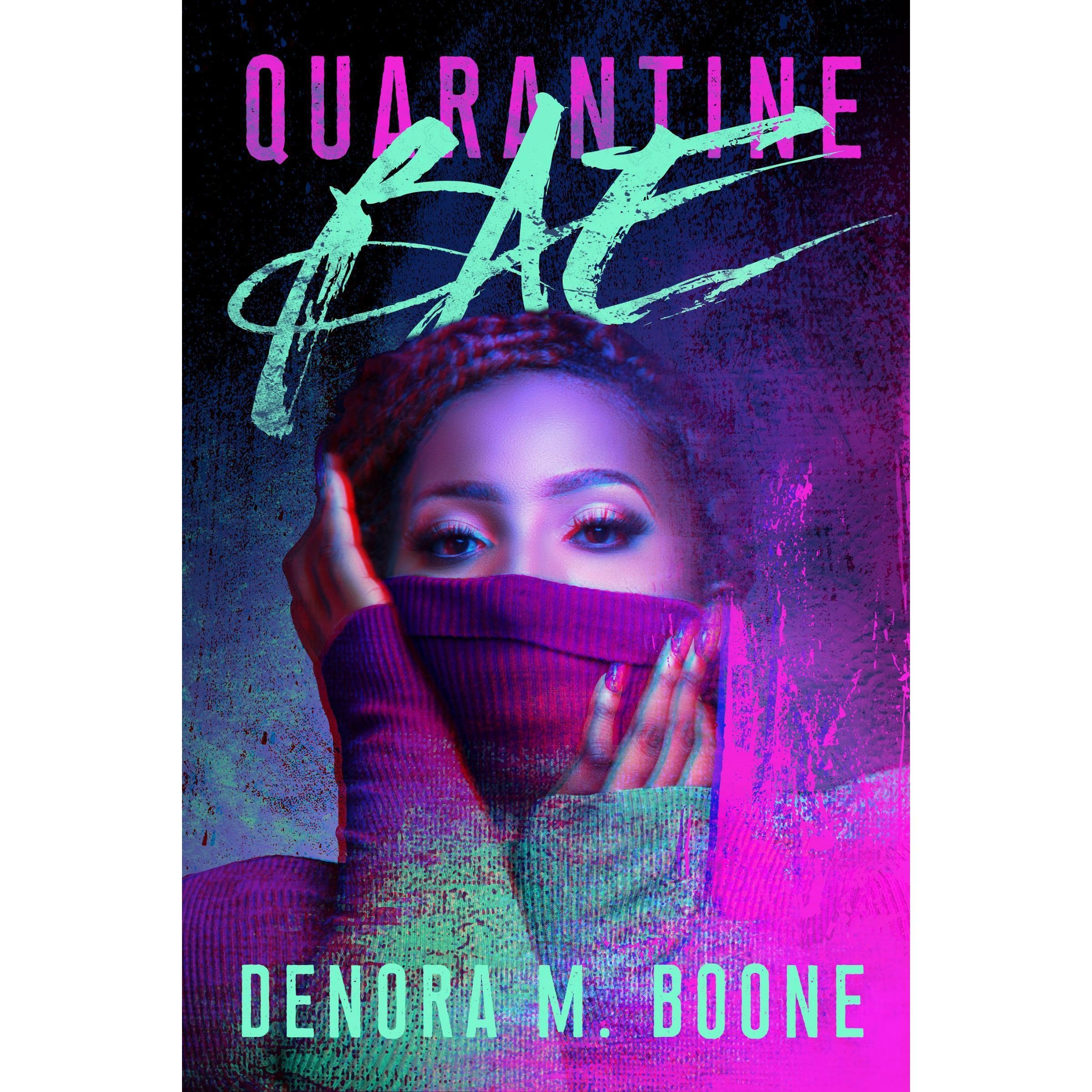 Quarantine Bae