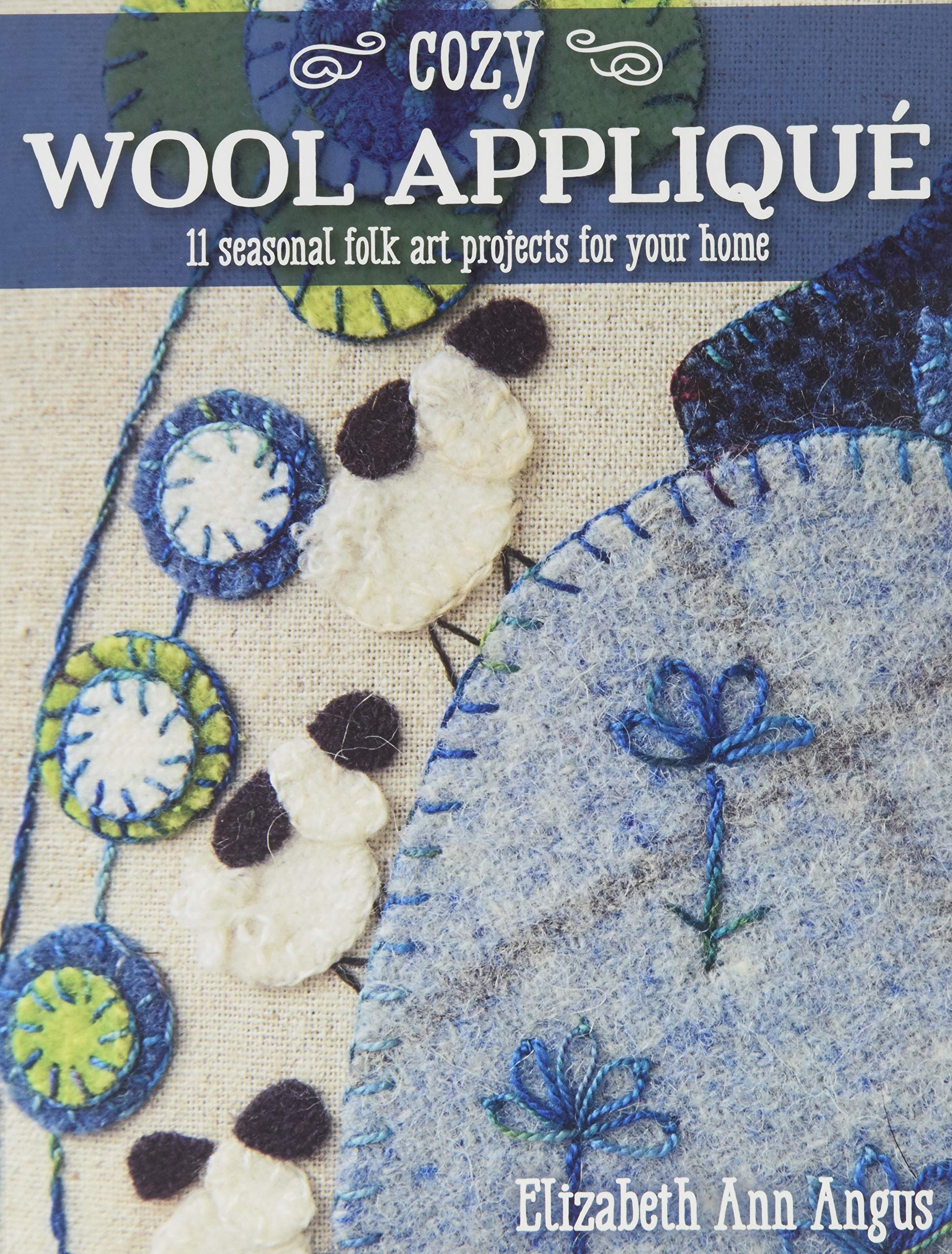 C & T Publishing 11280 Cozy Wool Applique Book, None