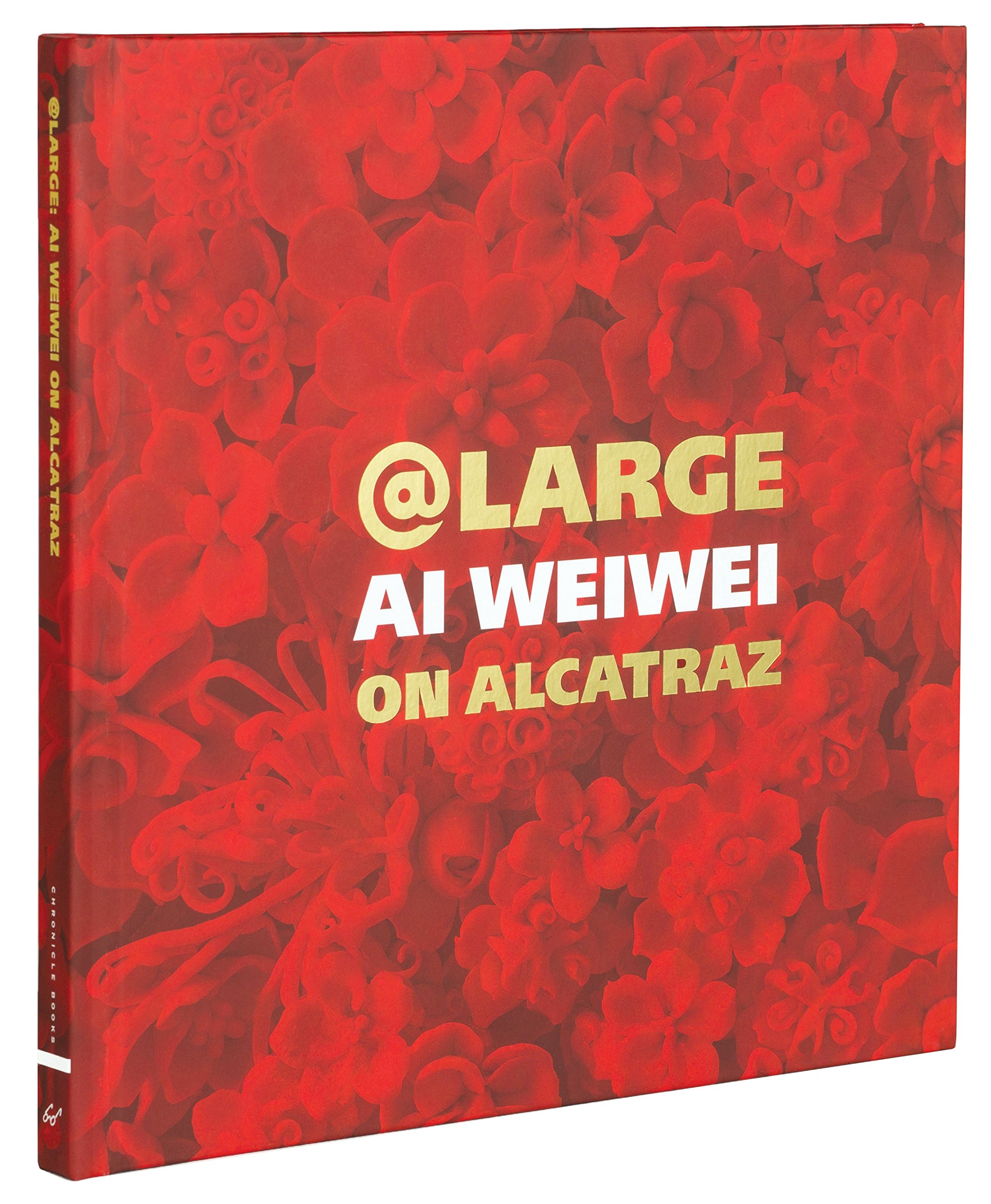 Ai Weiwei on Alcatraz livre beau livre de salon art contemporain