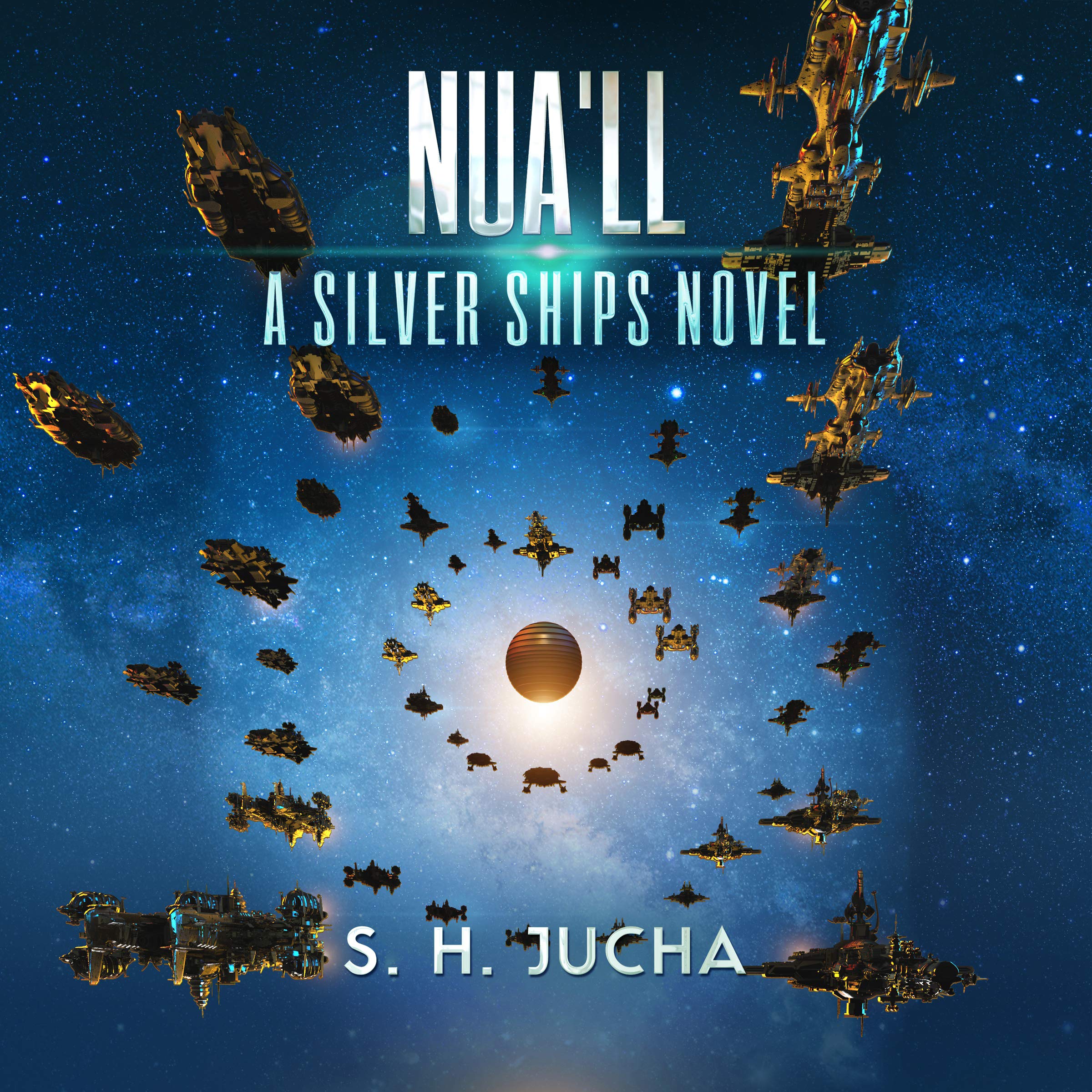 Nua'll: The Silver Ships Series, Book 11