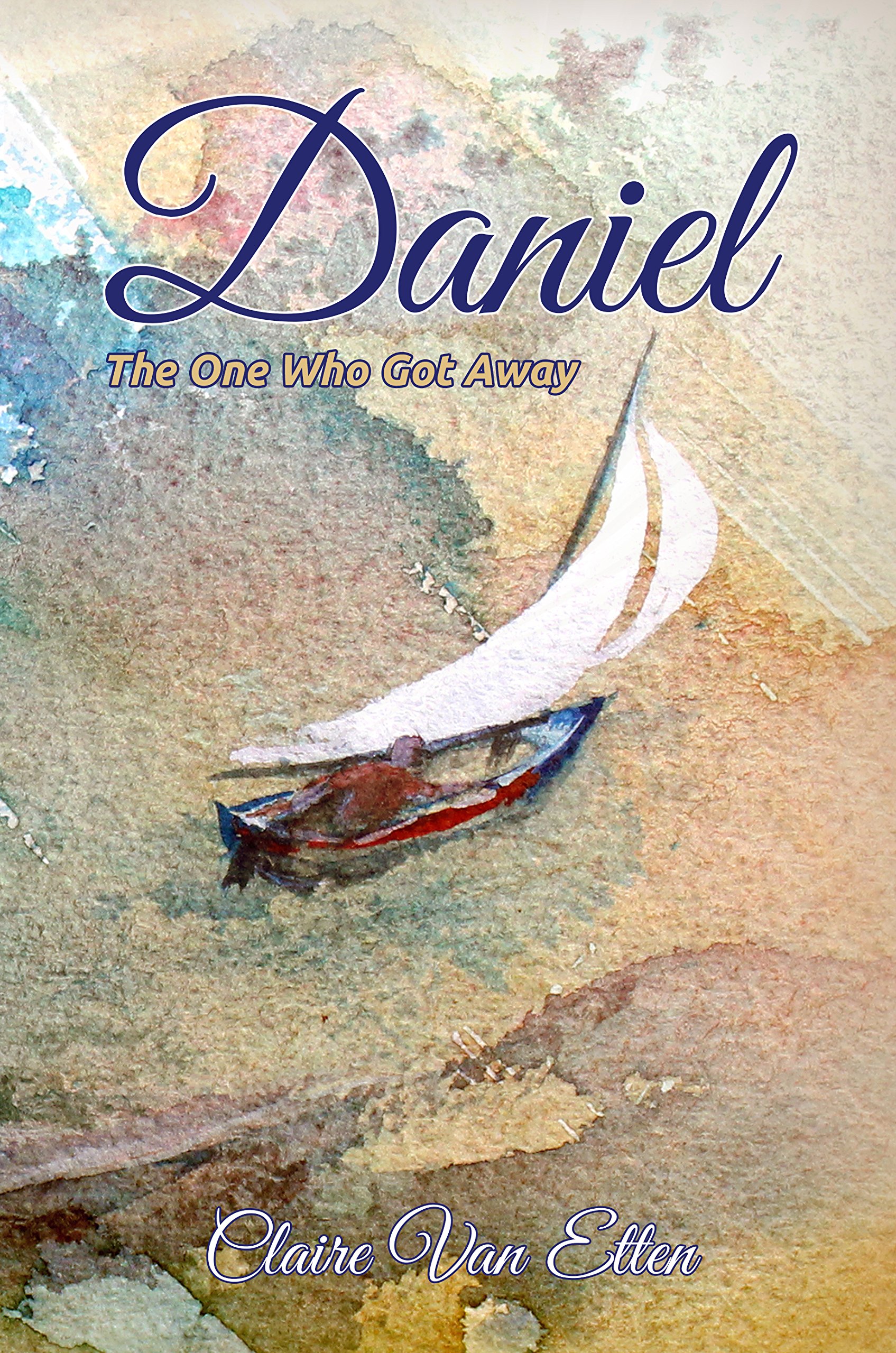 Daniel: The One Who Got Away