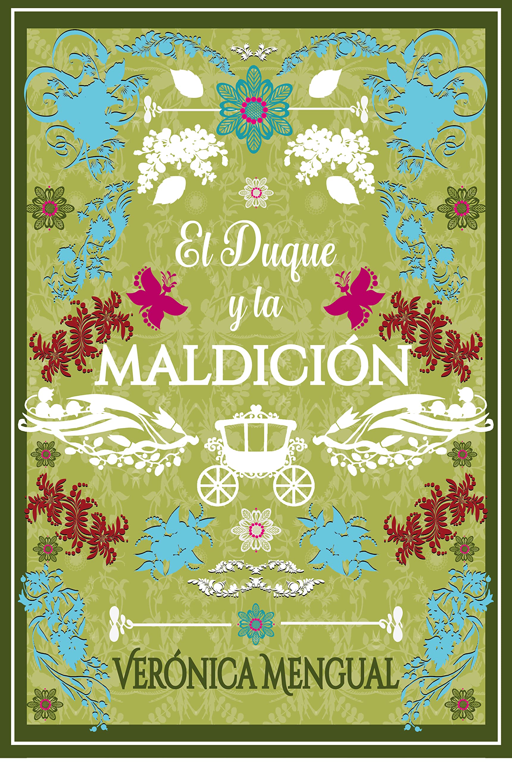 El duque y la maldición (Amor, deber y amistad nº 2) (Spanish Edition)