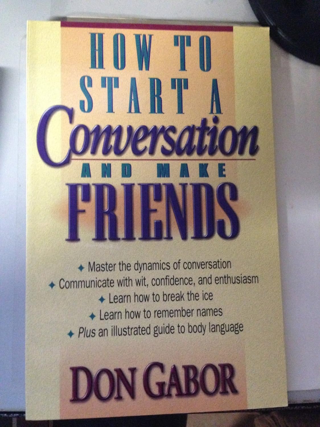 How to Start a Conversation and Make Friends: Gabor, Don: Amazon.com: Books