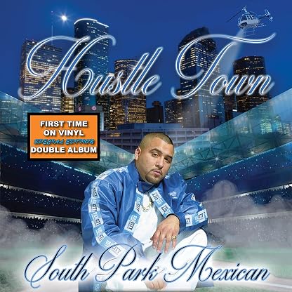 Hustle Town por South Park Mexican, capa do álbum