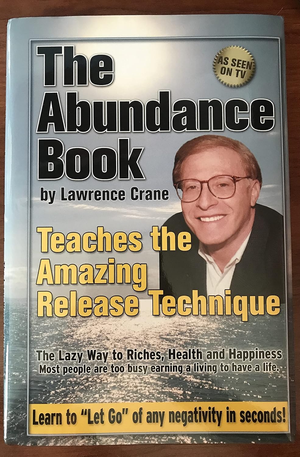 The Abundance Book Lawrence Crane, Lester Levenson 9780971175501
