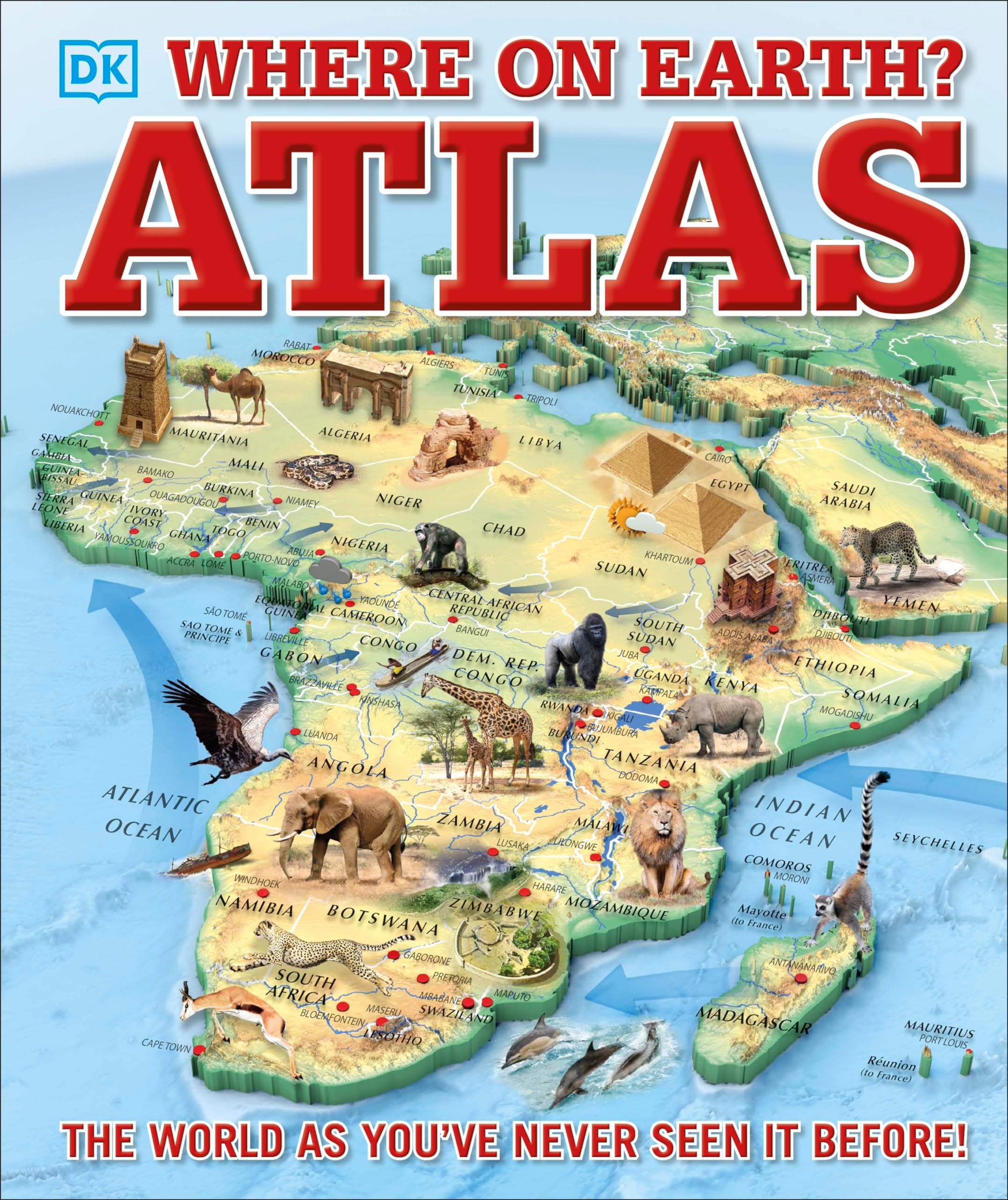 Where on Earth? Atlas: The World As You've Never Seen It Before