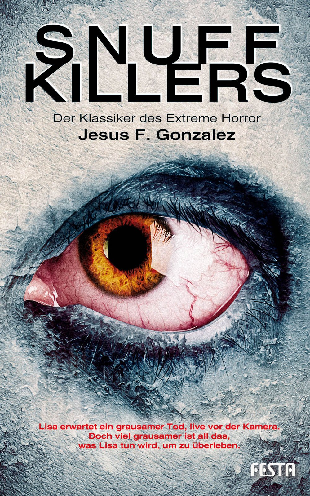 Snuff Killers: Der Klassiker des Extreme Horror
