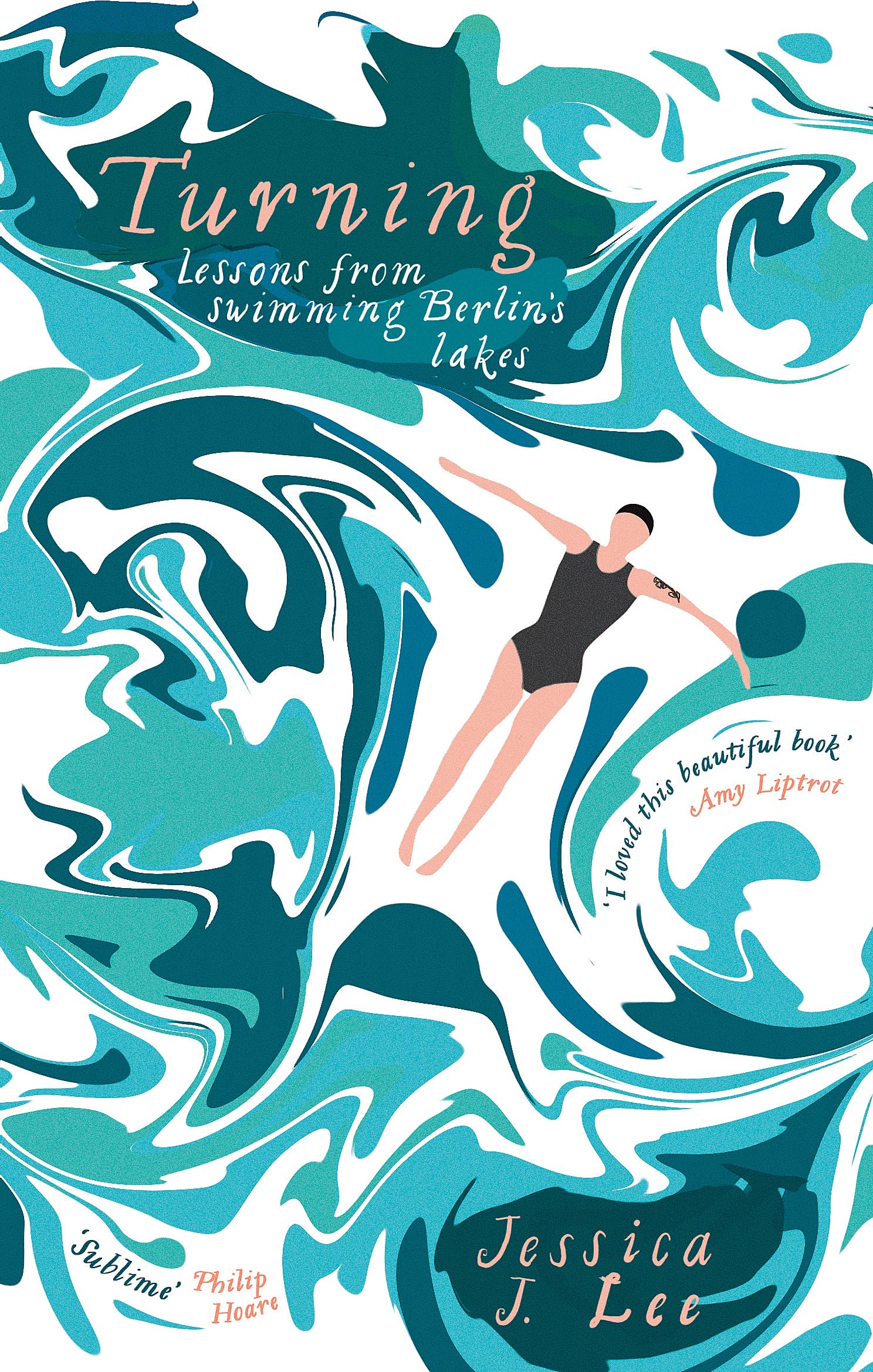 Turning Lessons from Swimming Berlin's Lakes by Jessica J. Lee (Paperback Book)