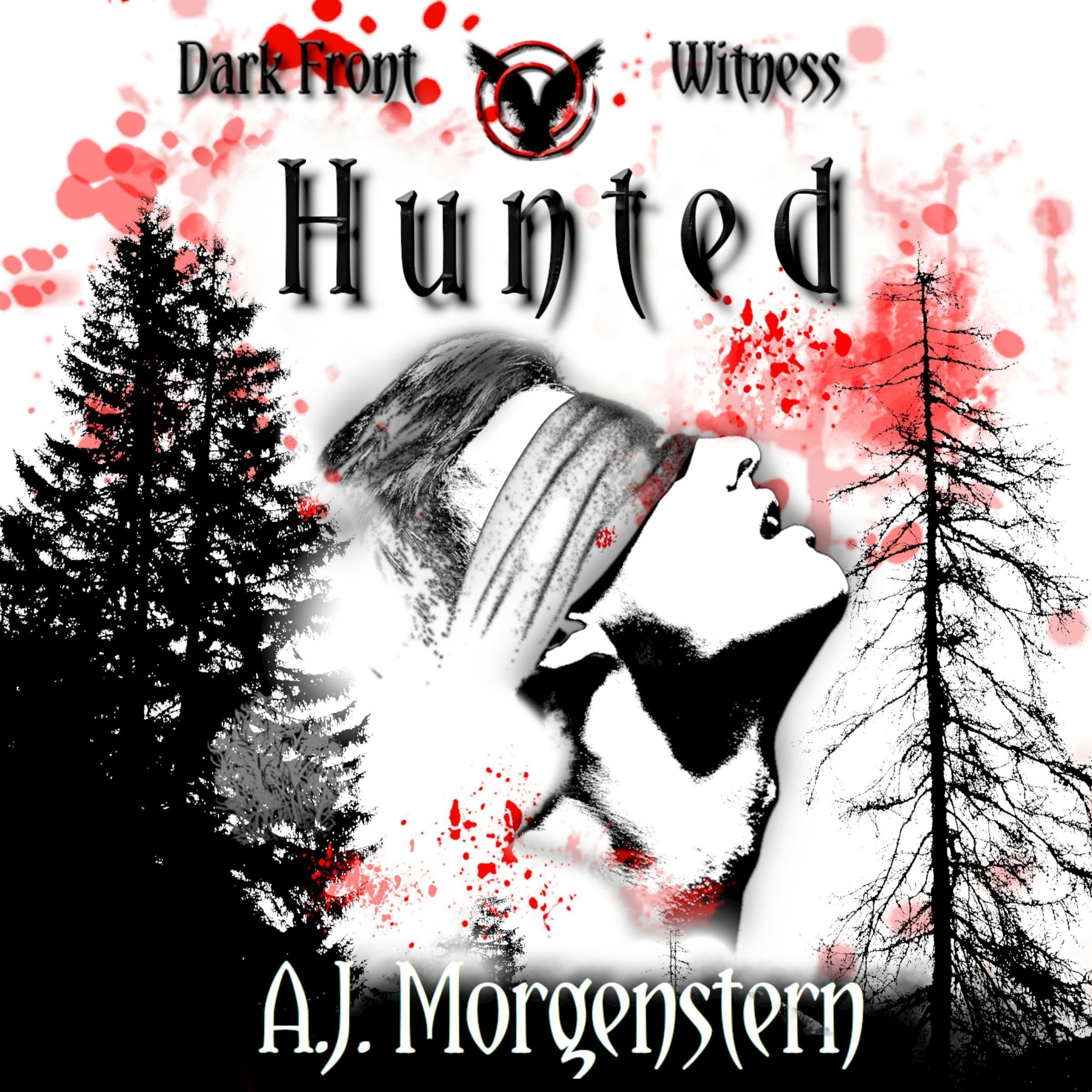 Cover art for Hunted: DarkFront Witness, Book 2