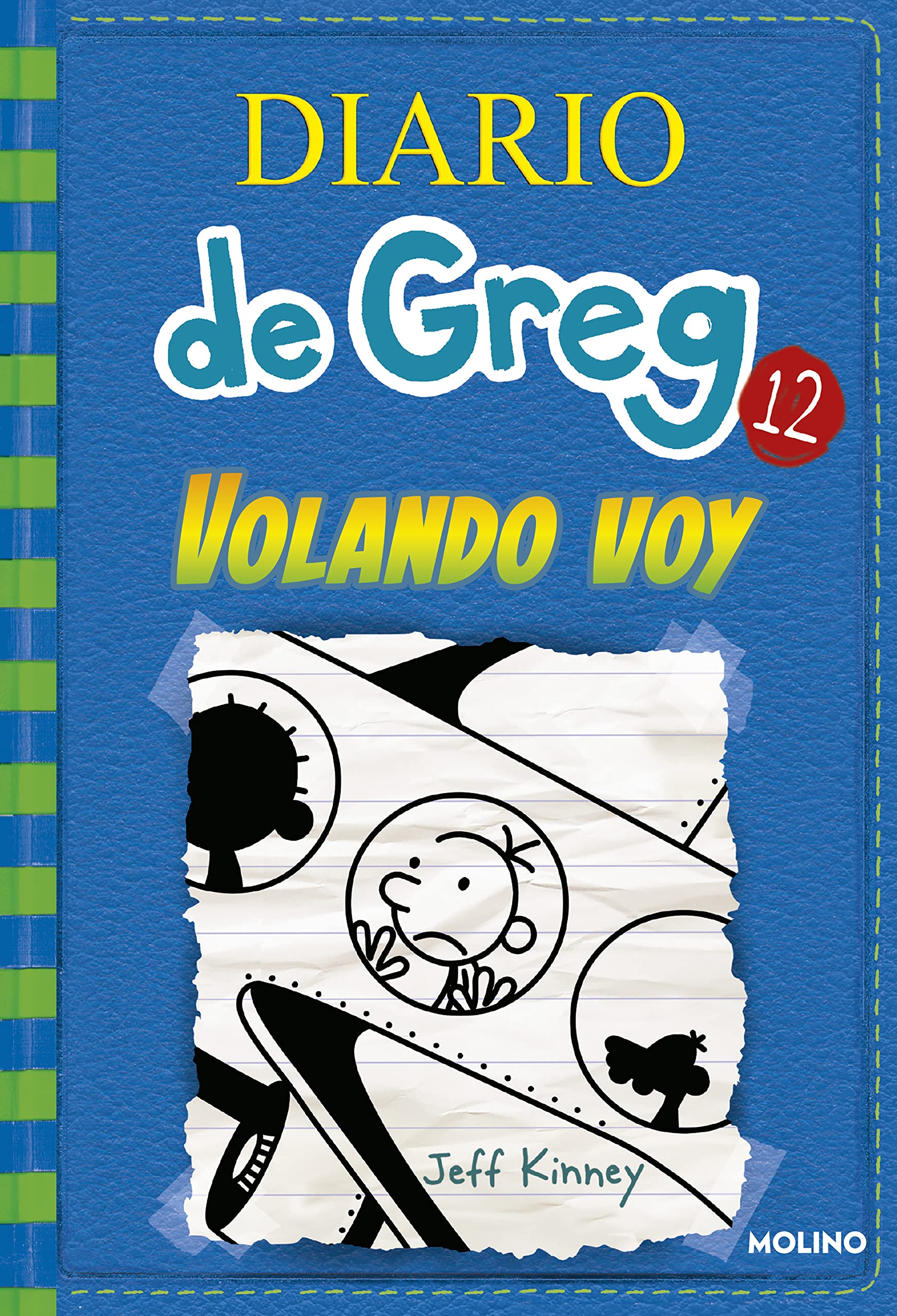 Volando voy: 12 (Universo Diario de Greg)