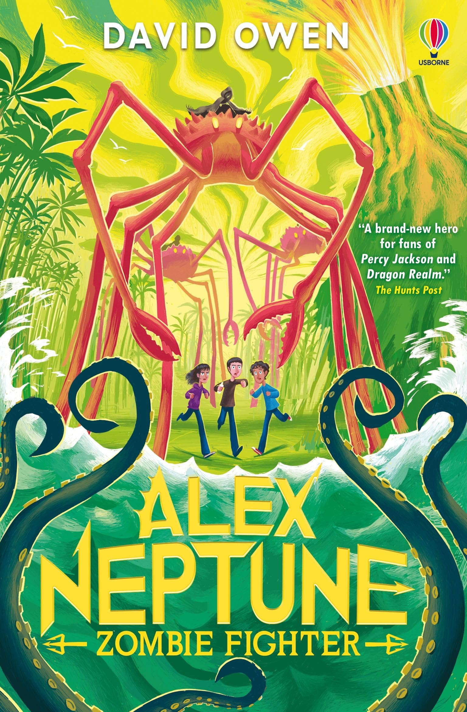 Alex Neptune, Zombie Fighter: A spooky, epic adventure for children 9 – 12 and fans of Percy Jackson and Skandar!