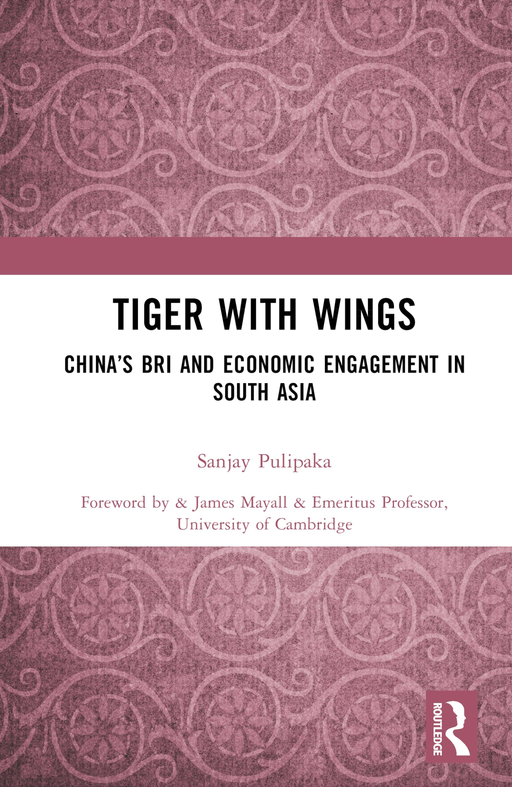 Tiger with Wings: China’s BRI and Economic Engagement in South Asia
