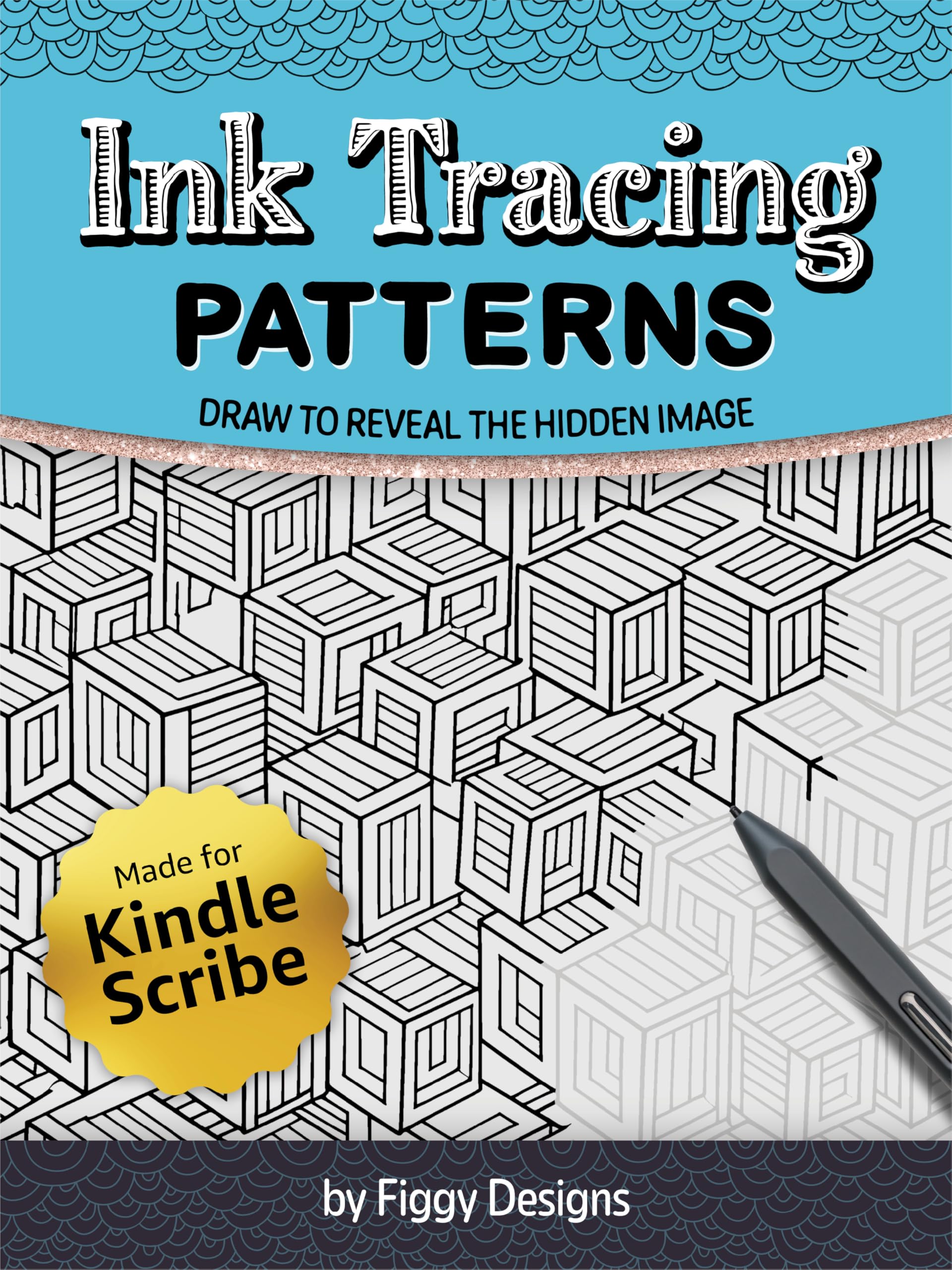 Ink Tracing Patterns: Draw to Reveal the Hidden Image (Kindle Scribe Only) (Ink Tracing Coloring Books)