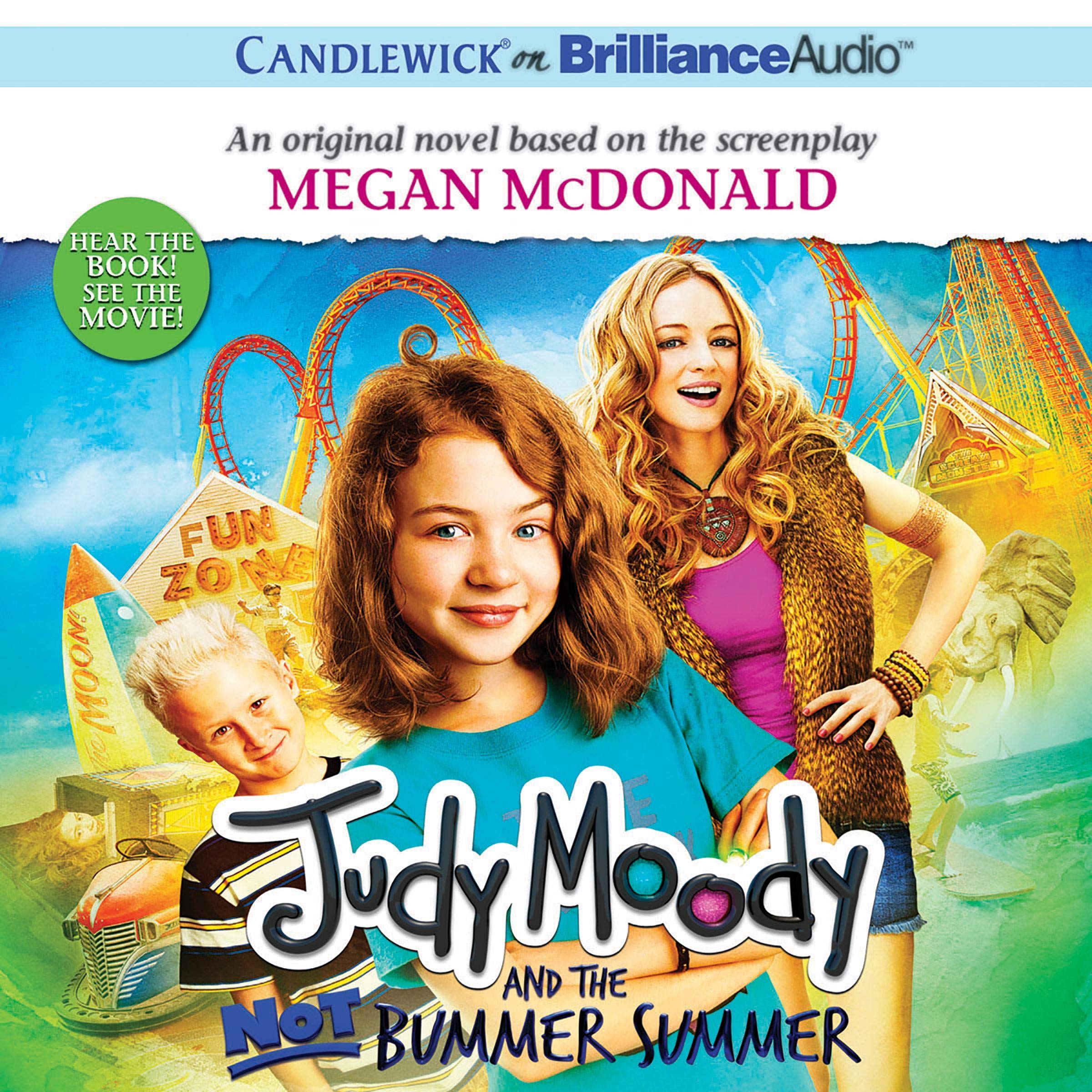 Judy Moody and the Not Bummer Summer