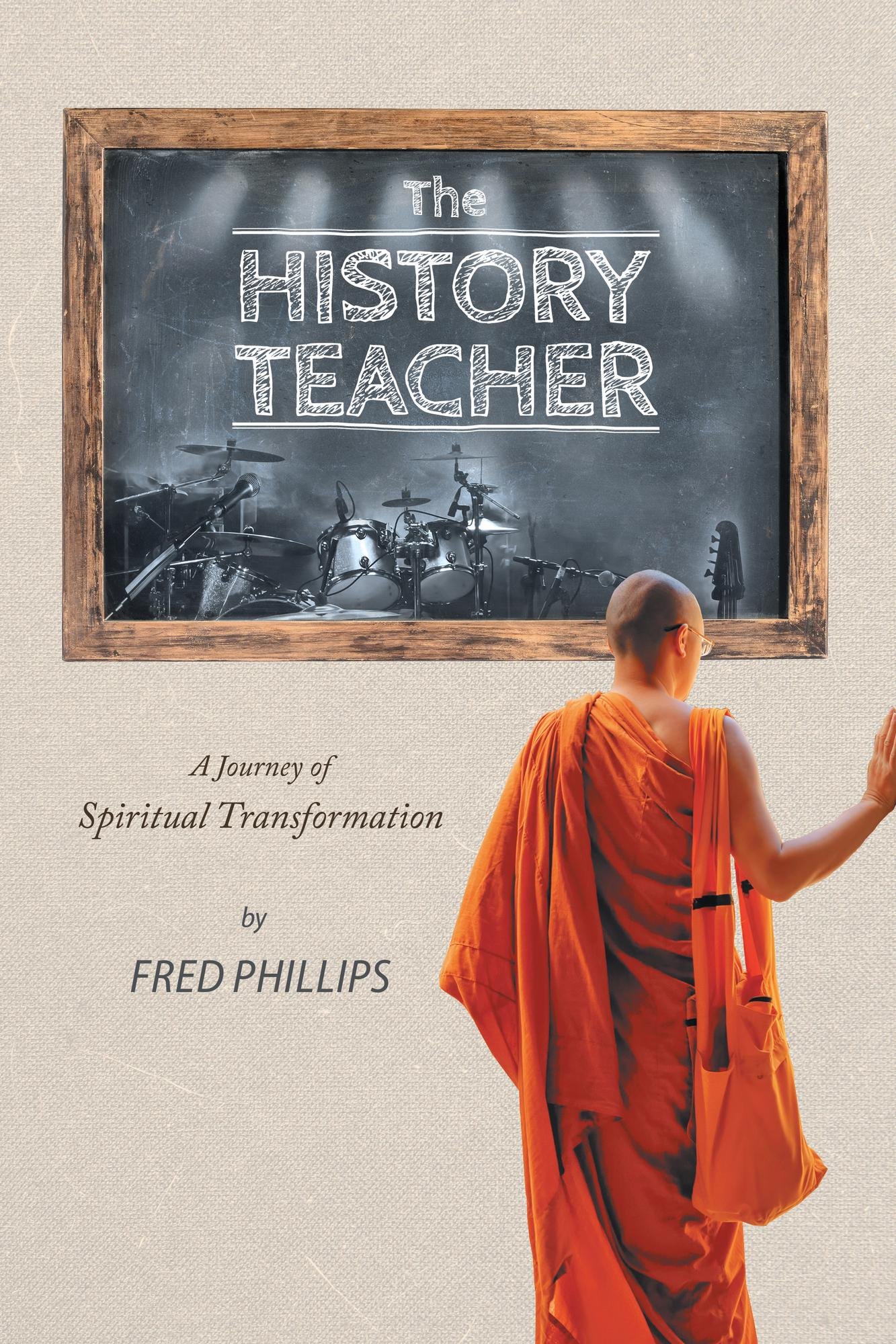 The History Teacher: A Journey of Spiritual Transformation