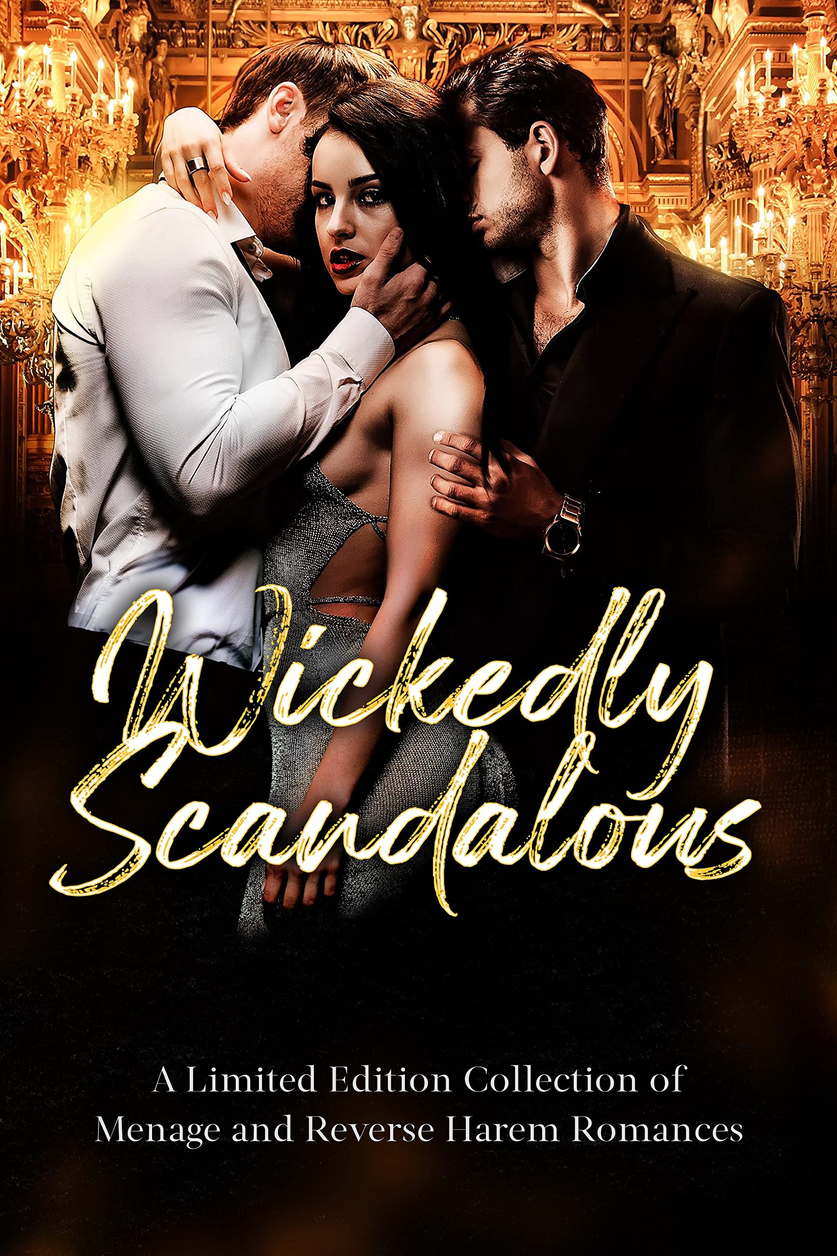 Wickedly Scandalous: A Limited Edition Romance Collection (Romance Collections Limited Editions Book 2)