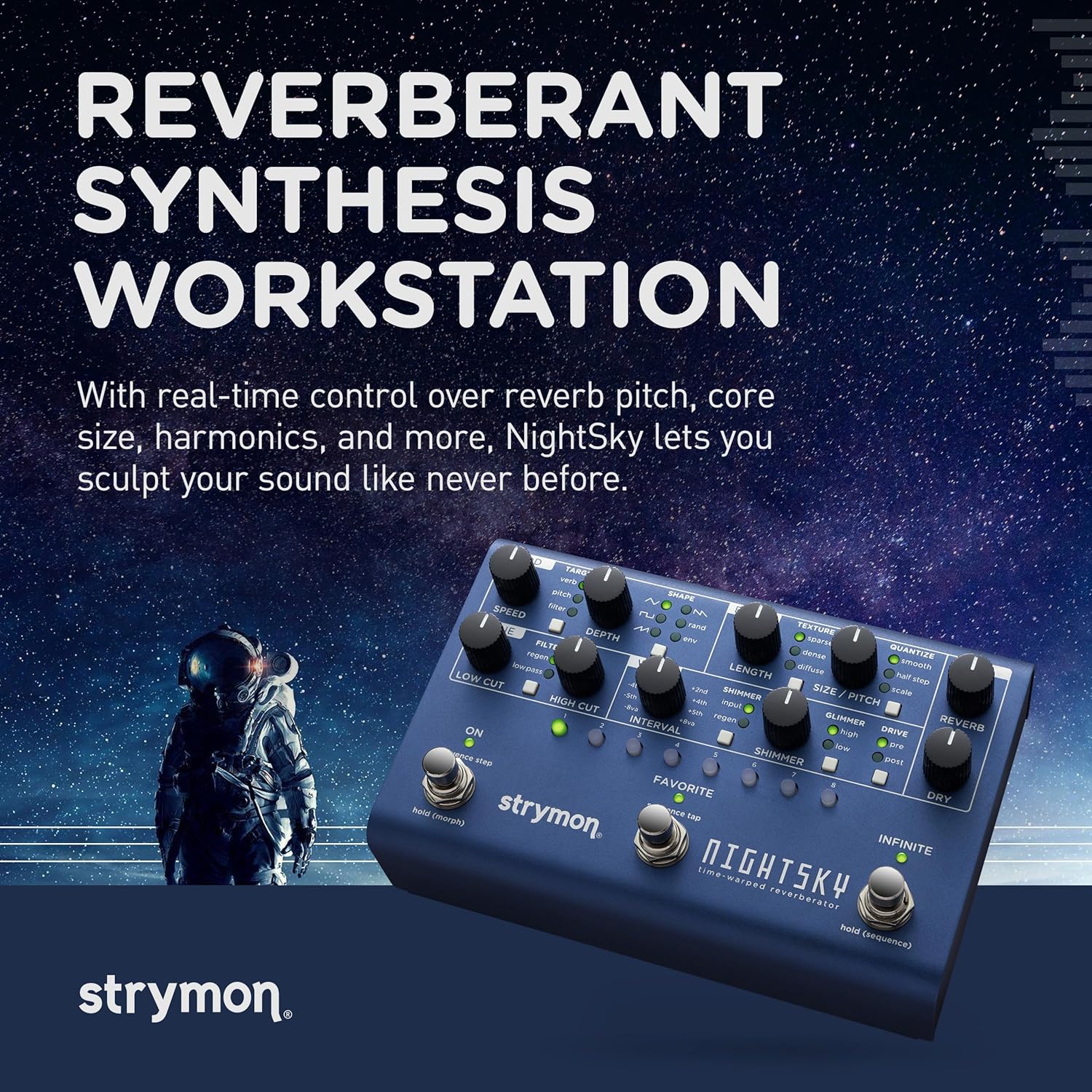 Strymon NightSky Time-Warped Reverberator Reverb Guitar Effects Pedal for Electric and Acoustic Guitar, Synths, Vocals and Keyboards