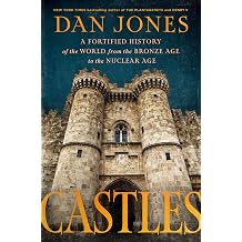 Castles A Fortified History of the World