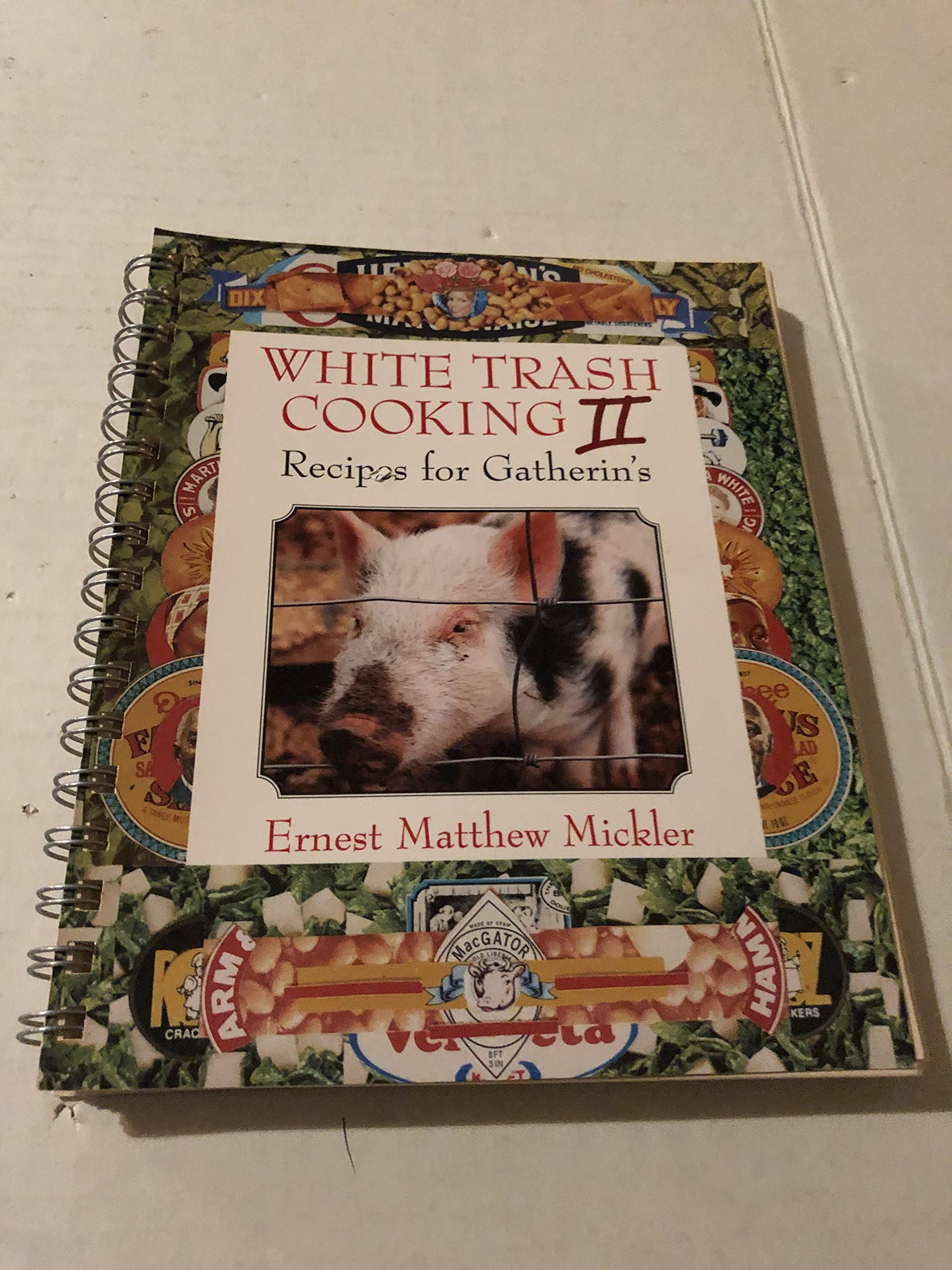 White Trash Cooking: v.2