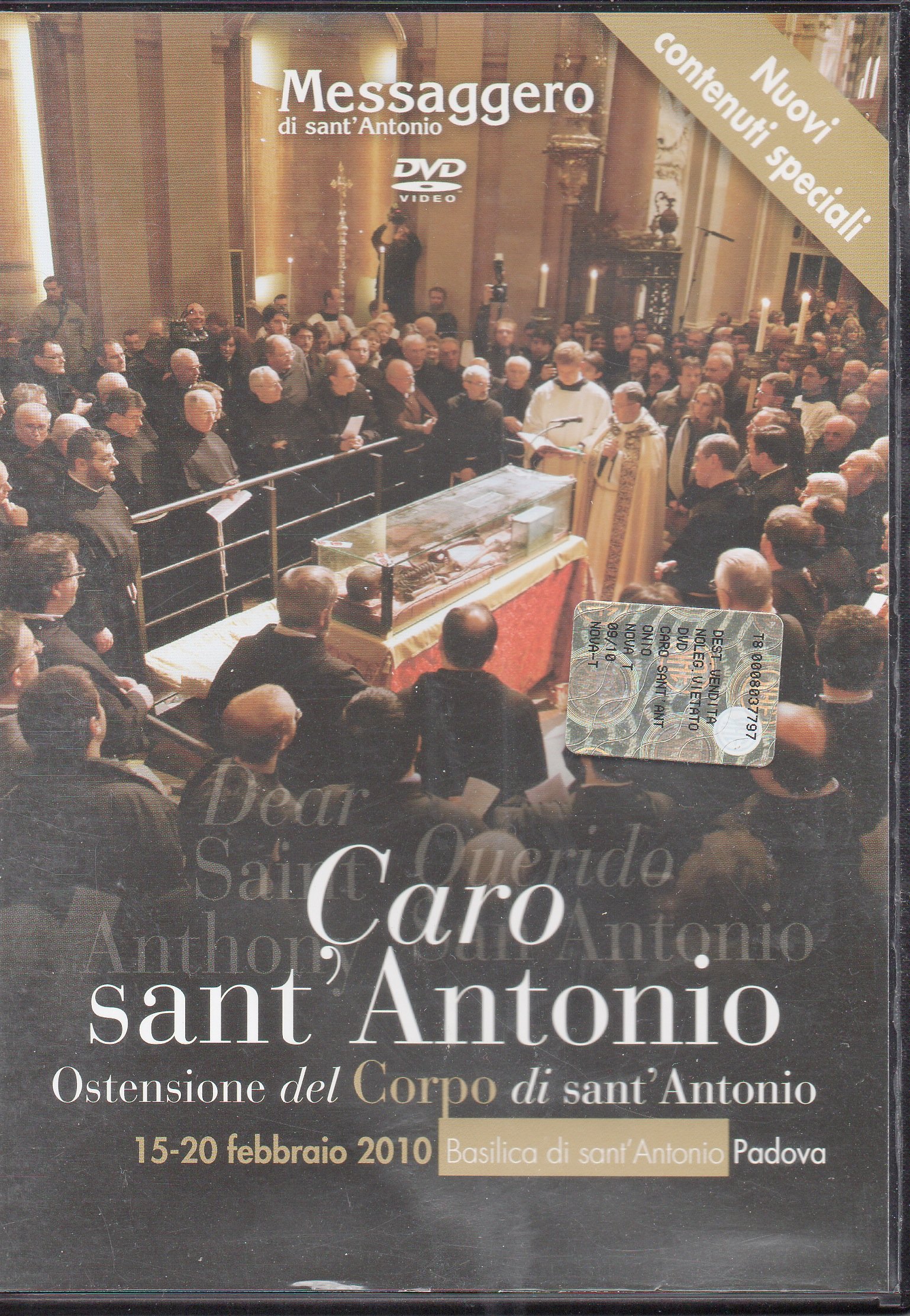 Exposition of the body of St. Anthony of Padua 15 - 20 February, 2010 (Caro sant' Antonio Ostensione del Corpo di sant' Antonio) [DVD]