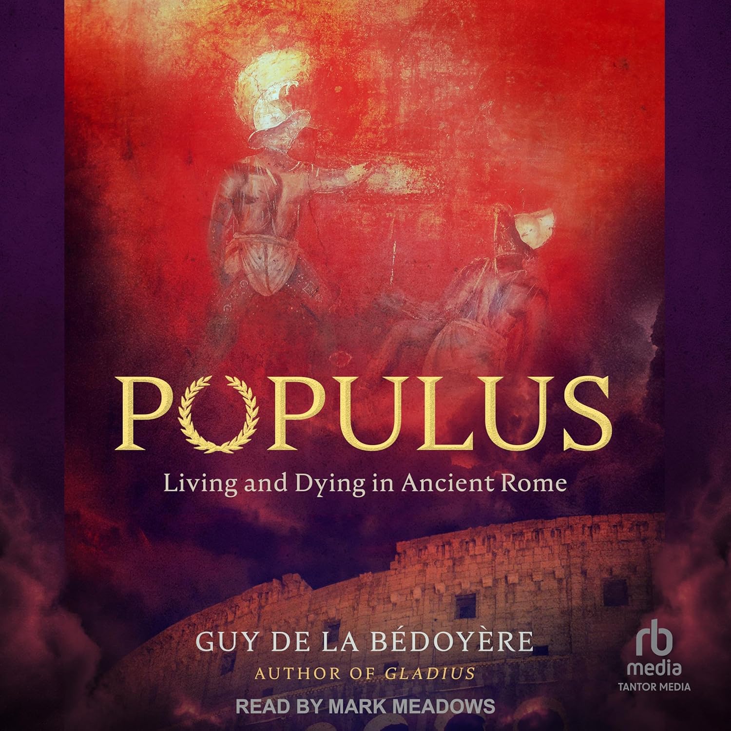 Populus: Living and Dying in Ancient Rome    
	                
	            

                 
                        Audible Audiobook 
                  
                        – Unabridged