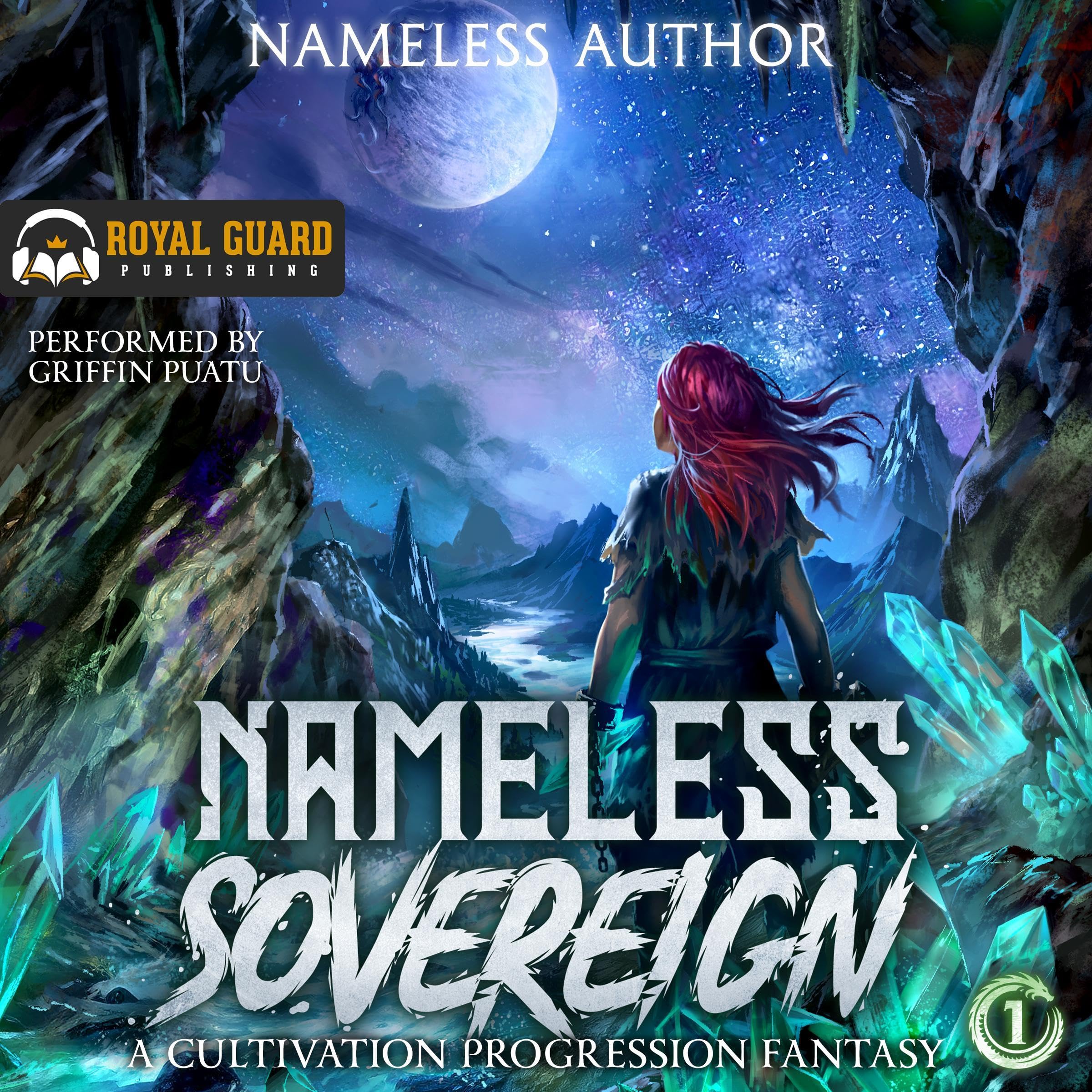 Nameless Sovereign: A Cultivation Progression Fantasy