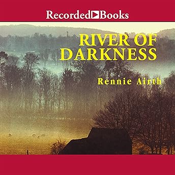 River of Darkness Audiobook by Rennie George Airth