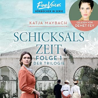 Schicksalszeit Hörbuch von Katja Maybach episode artwork