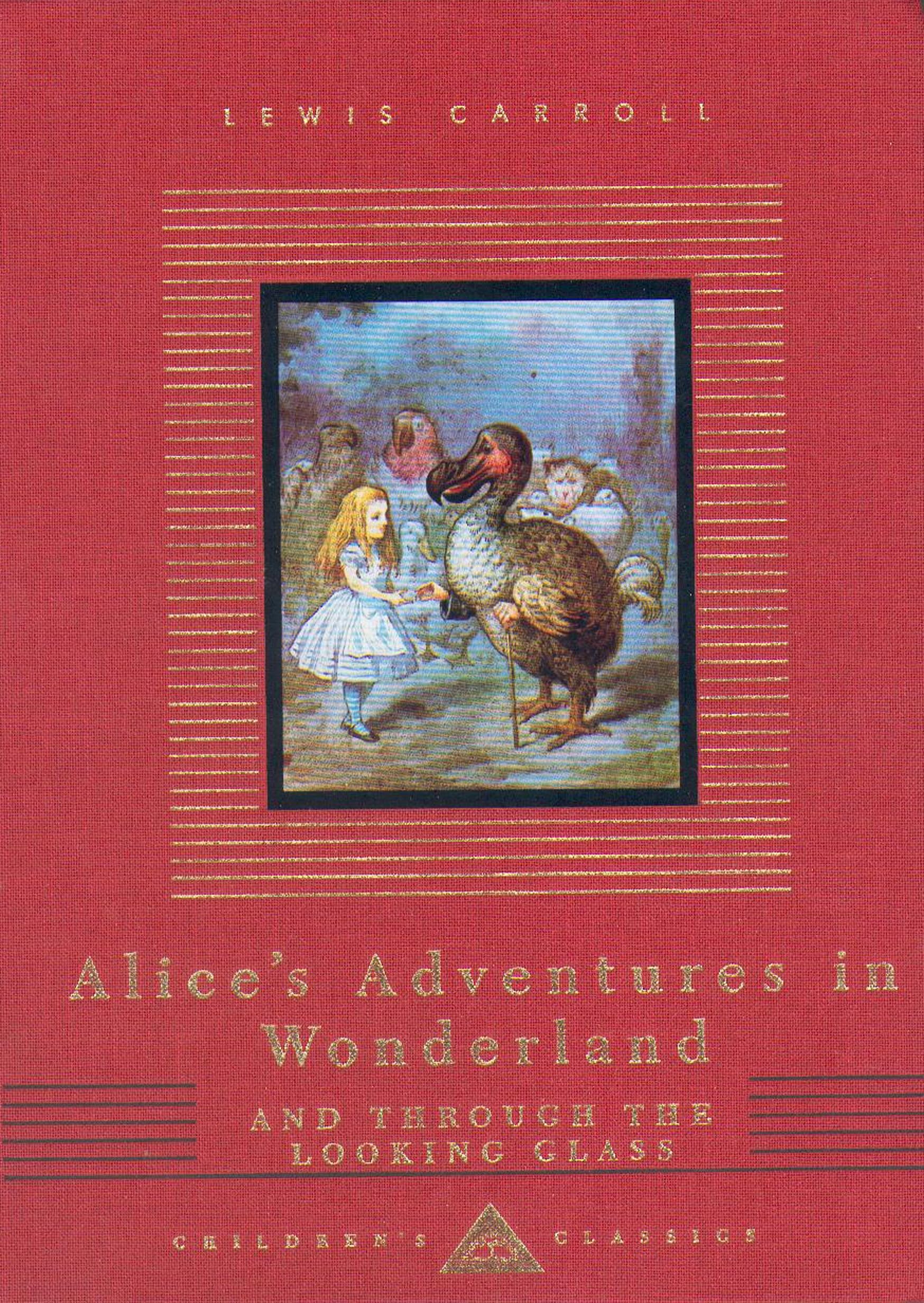 Alice's Adventures in Wonderland and Through The Looking Glass: Lewis Carroll