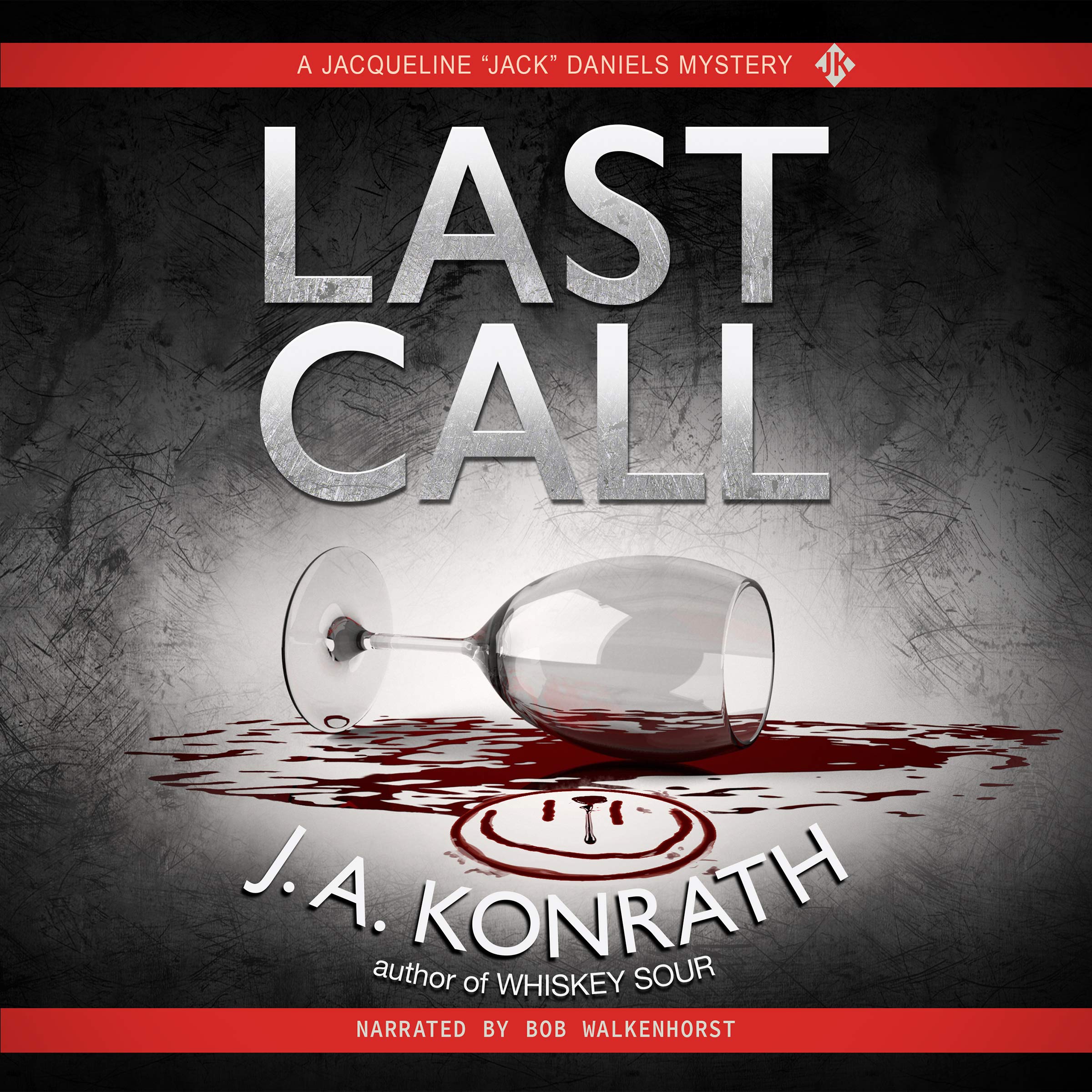 Cover art for Last Call: Jacqueline "Jack" Daniels Mystery Series, Book 15