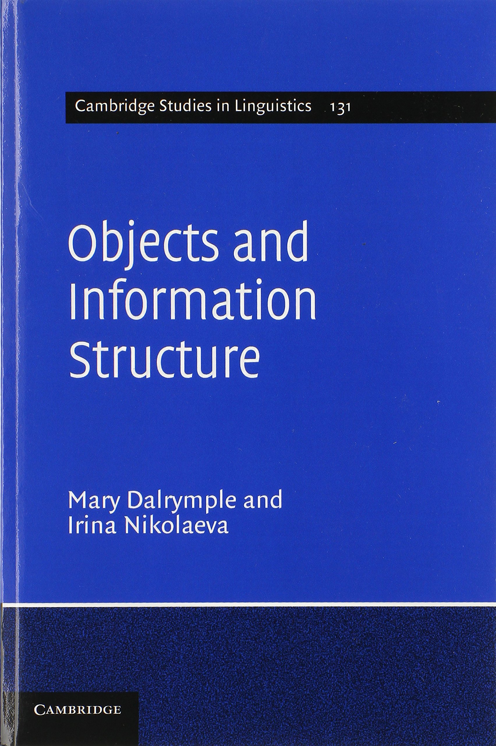 Objects and Information Structure (Cambridge Studies in Linguistics)
