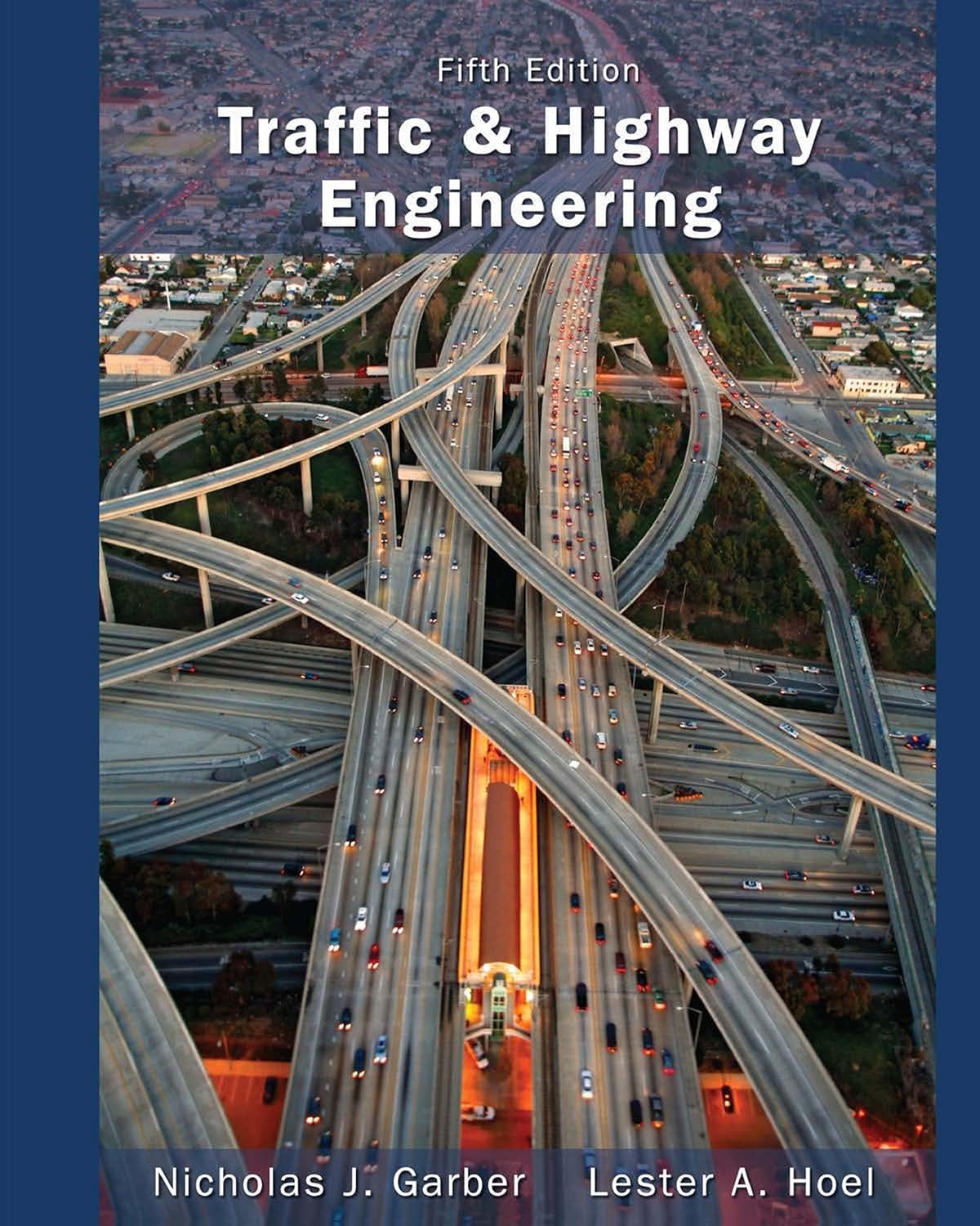 Traffic and Highway Engineering eBook Garber, Nicholas J