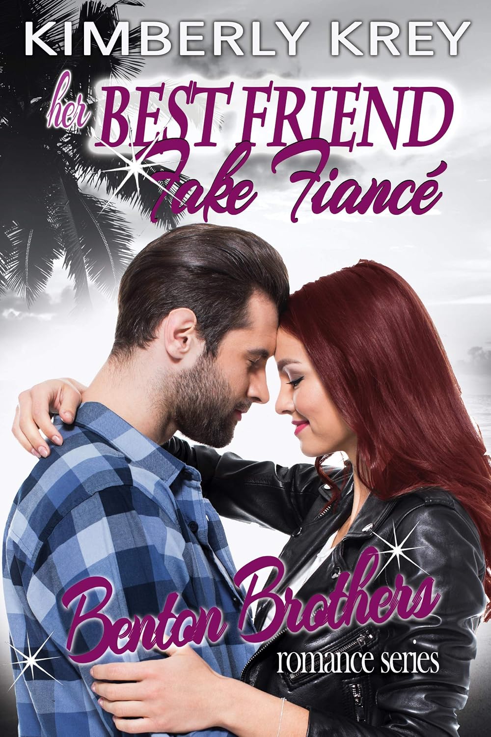 Her Best Friend Fake Fiancé:: Benton Billionaire Romance