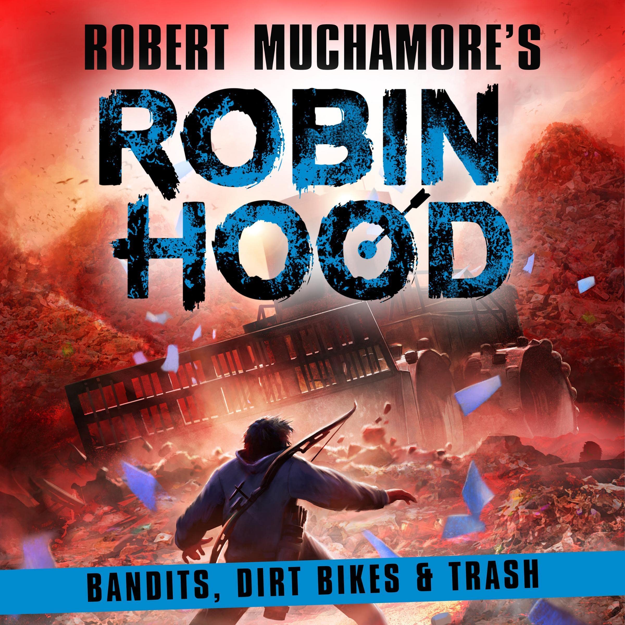 Cover art for Robin Hood 6: Bandits, Dirt Bikes & Trash