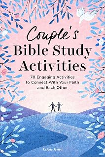 Couple's Bible Study Activities: 70 Fun Faith-Building Exercises for Christian Couples by LaJena James