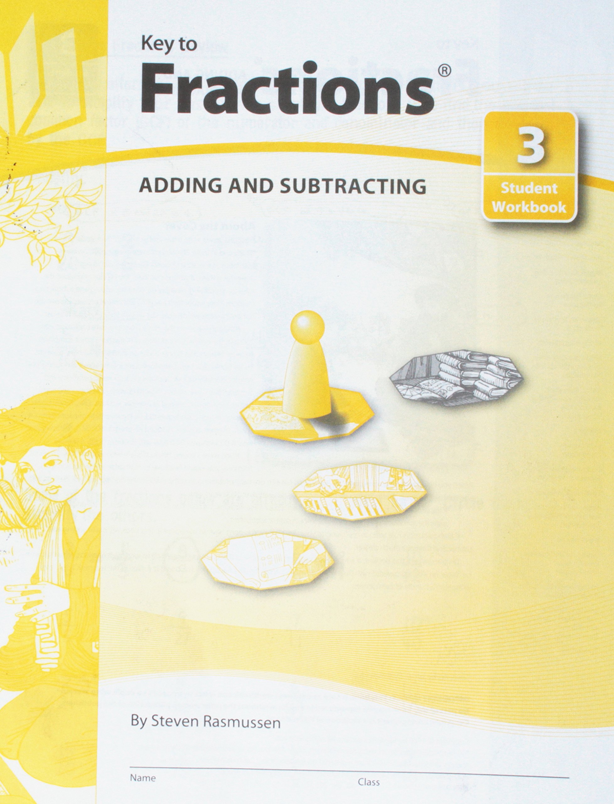 Key to Fractions, Book 3: Adding and Subtracting (KEY TO...WORKBOOKS)