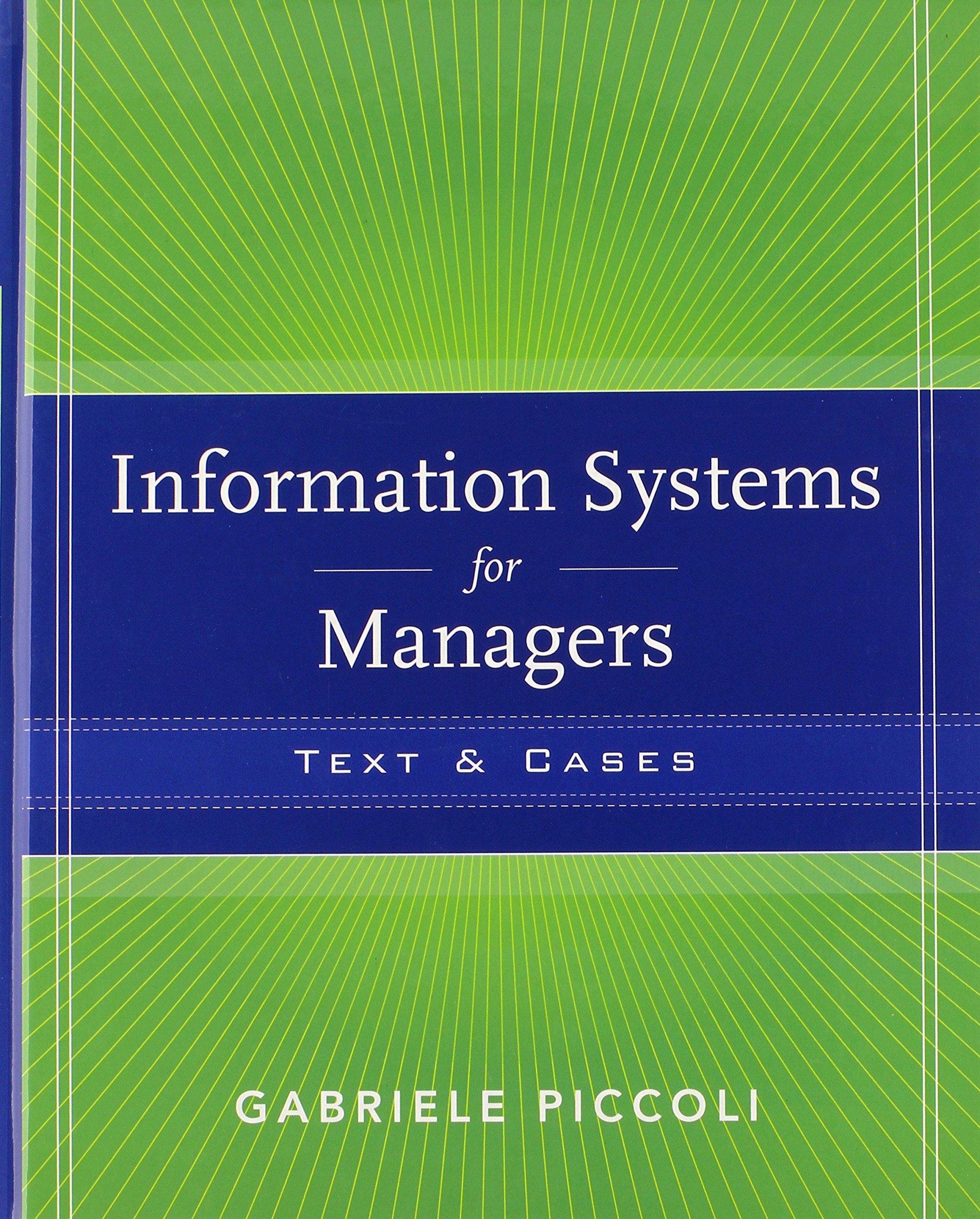 Information Systems for Managers: Texts and Cases