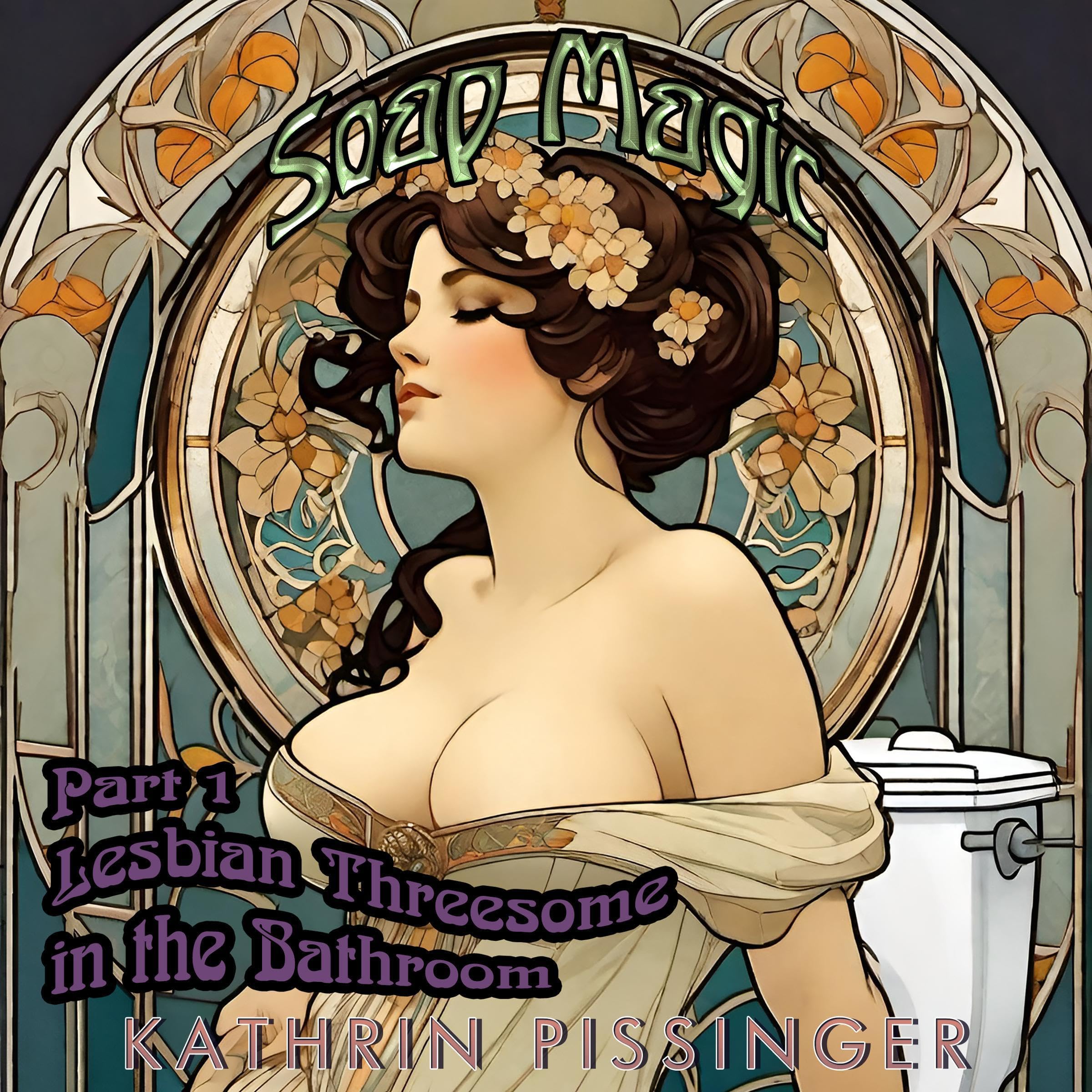 Cover art for Soap Magic, Part 1