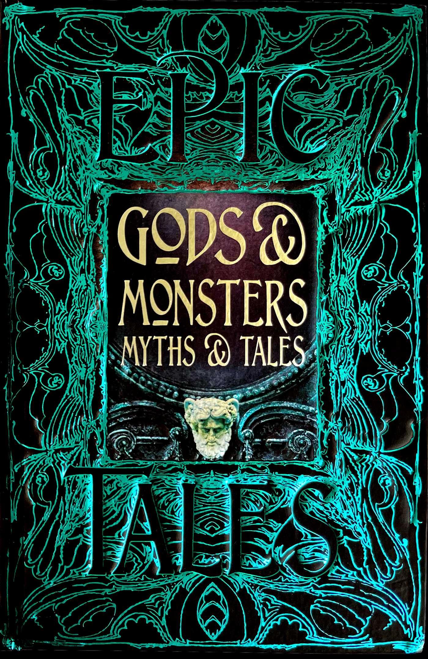 Gods & Monsters Myths & Tales: Epic Tales (Gothic Fantasy)